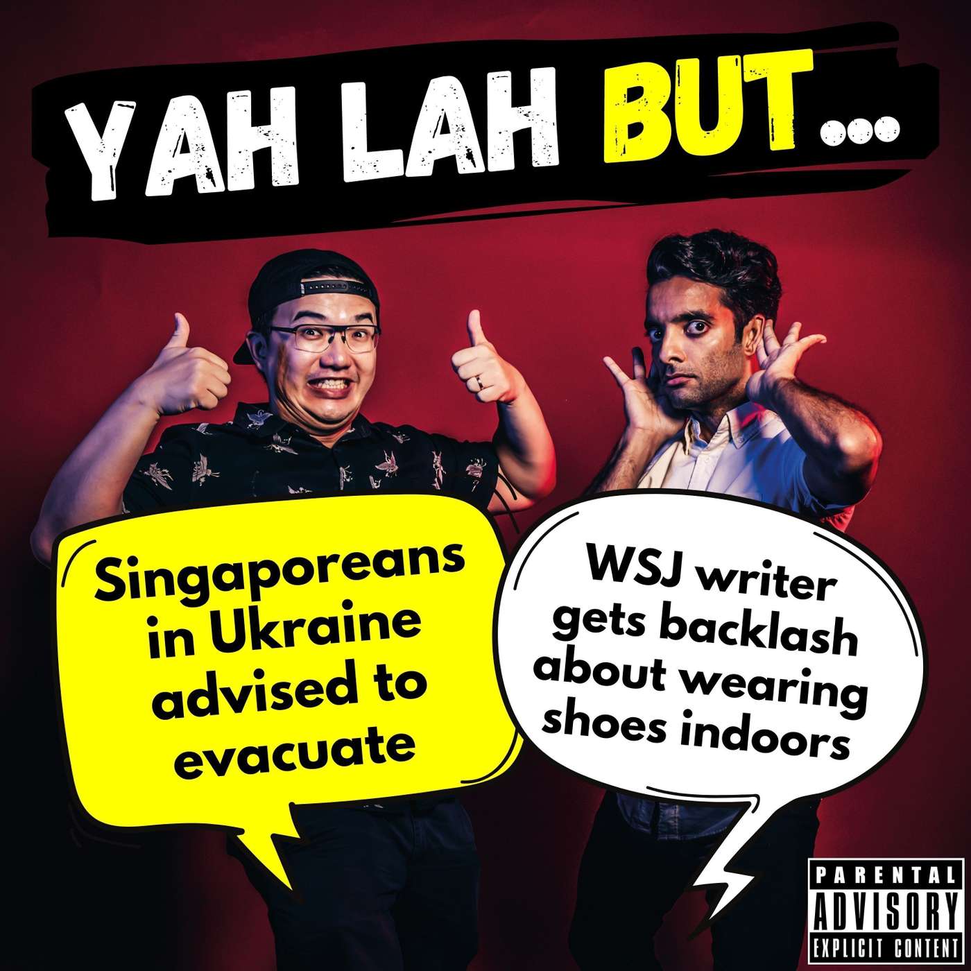 #262 - Singaporeans in Ukraine advised to evacuate & WSJ writer gets backlash about wearing shoes indoors episode artwork