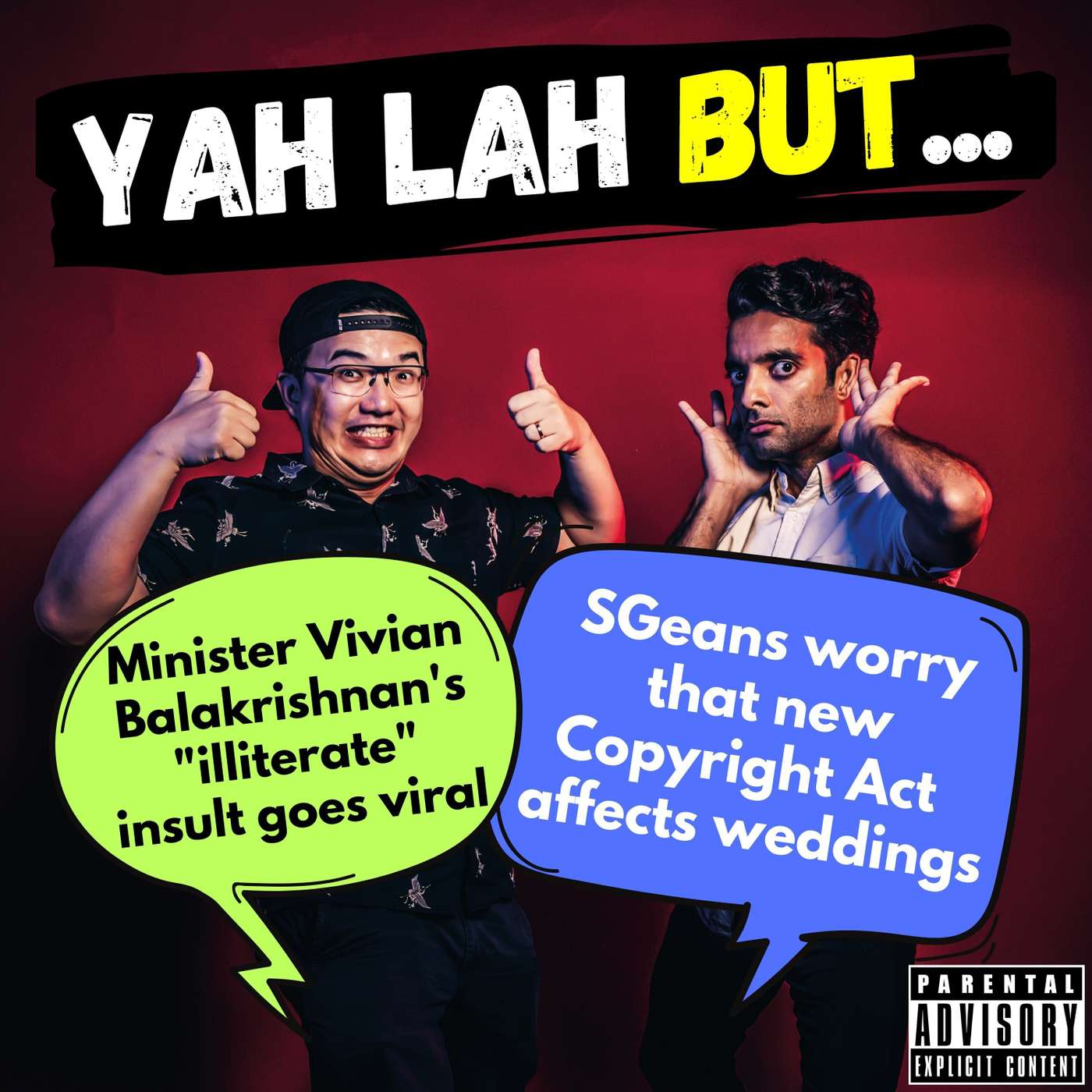 #207 - Minister Vivian Balakrishnan’s “illiterate” insult goes viral & SGeans worry about how the new Copyright Act will affect their weddings episode artwork