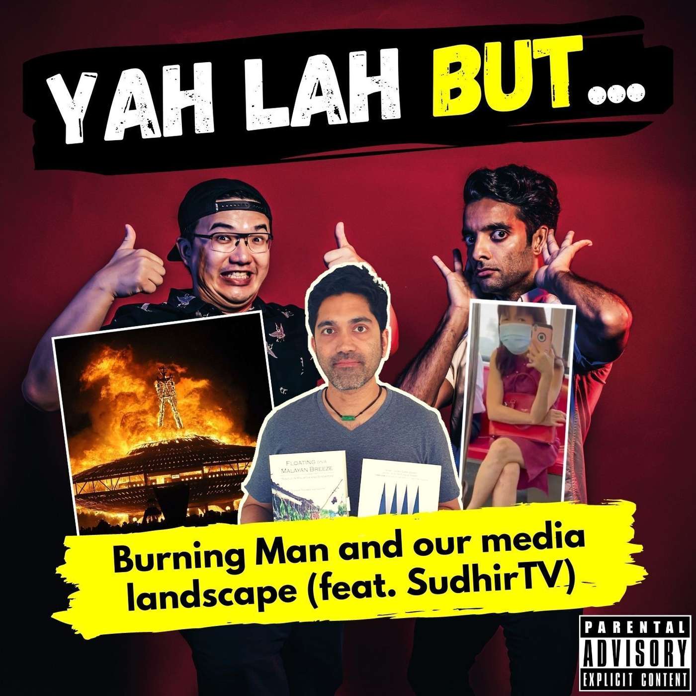 YLB #154 - SudhirTV on Burning Man, the SG Media Landscape and Chinese Privilege episode artwork