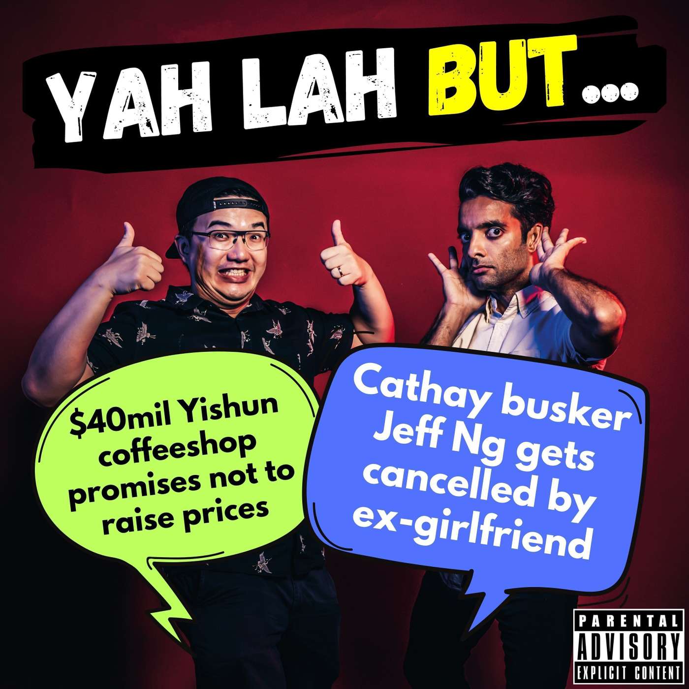#306 - $40 million Yishun coffeeshop promises not to raise prices & Cathay busker Jeff Ng gets cancelled by ex-girlfriend episode artwork