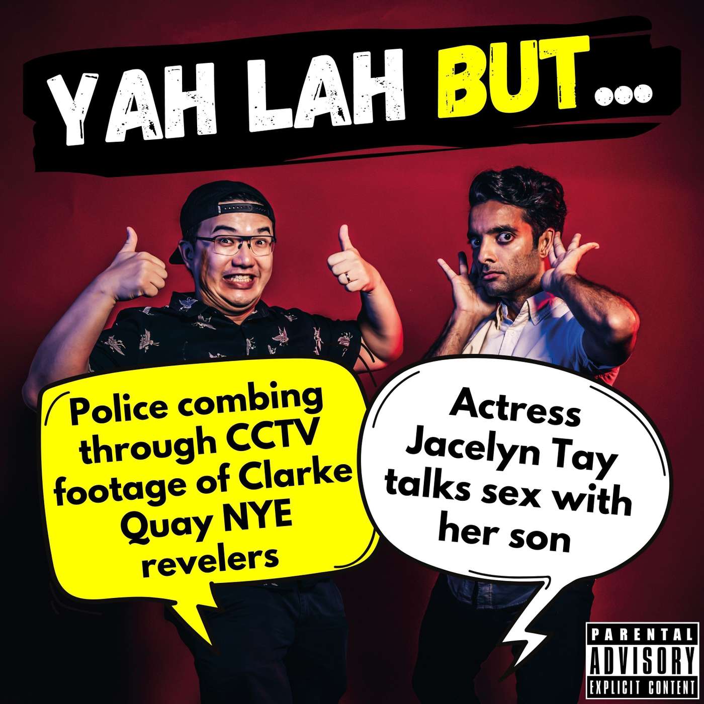 #247 - Police combing through CCTV footage of Clarke Quay NYE revelers & actress Jacelyn Tay talks sex with her son episode artwork