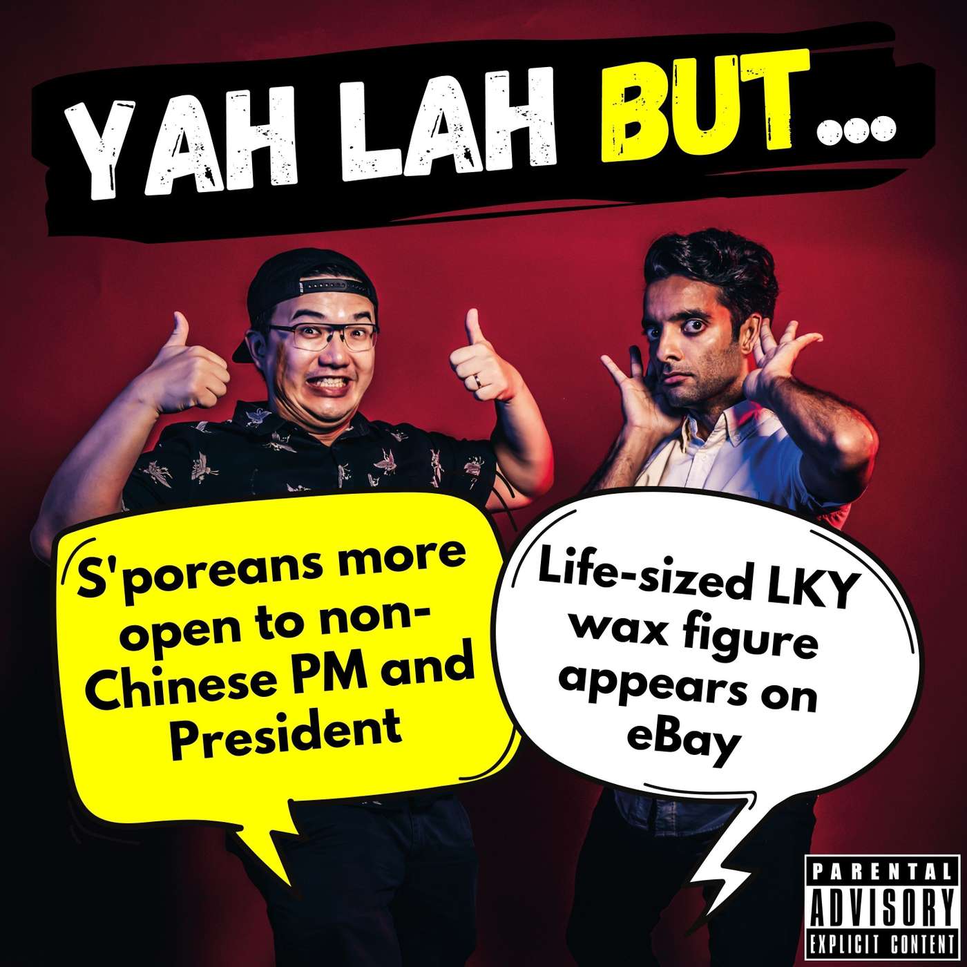#281 - S’poreans more open to non-Chinese PM & life-sized LKY wax figure appears on eBay episode artwork