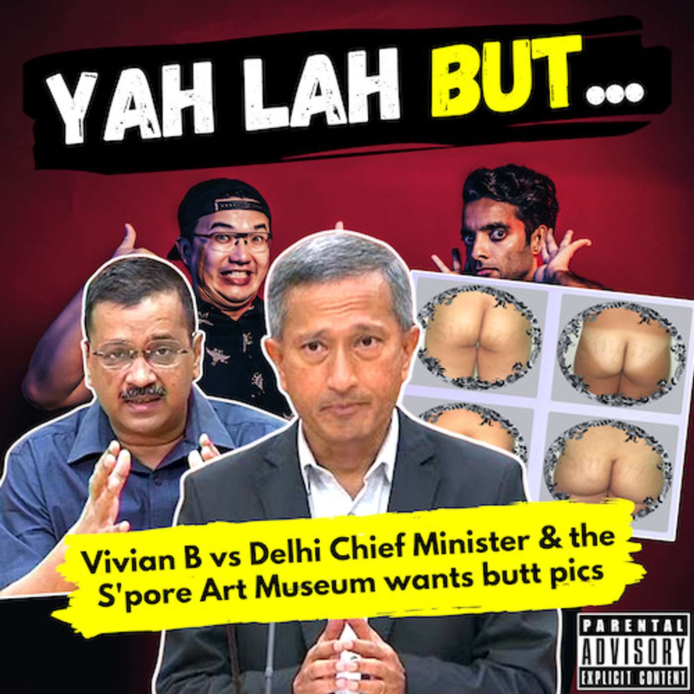 #160 - Vivian Balakrishnan squashes rumours of variant “found in “S’pore” & the SG Art Museum wants pics of your butt episode artwork