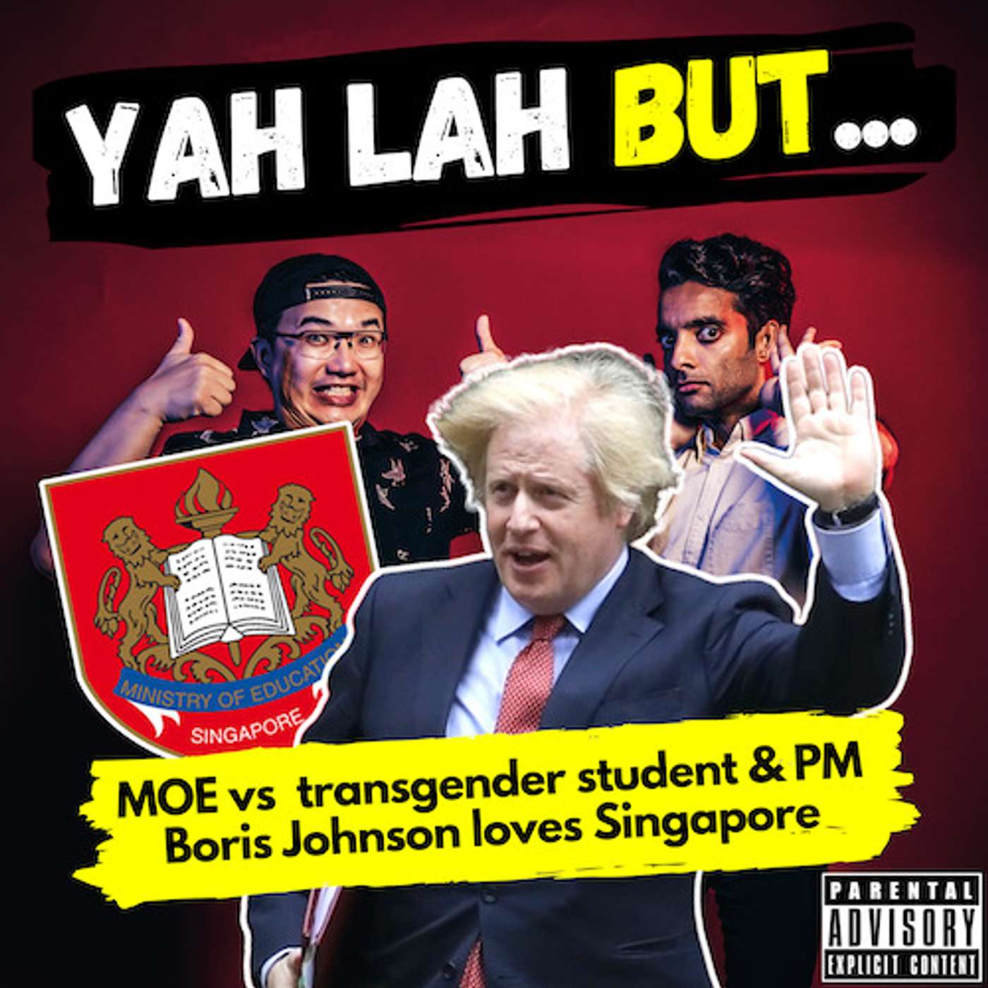 YLB #120 - MOE gets backlash after rant by transgender student & Boris Johnson wants UK to be “like Singapore” episode artwork