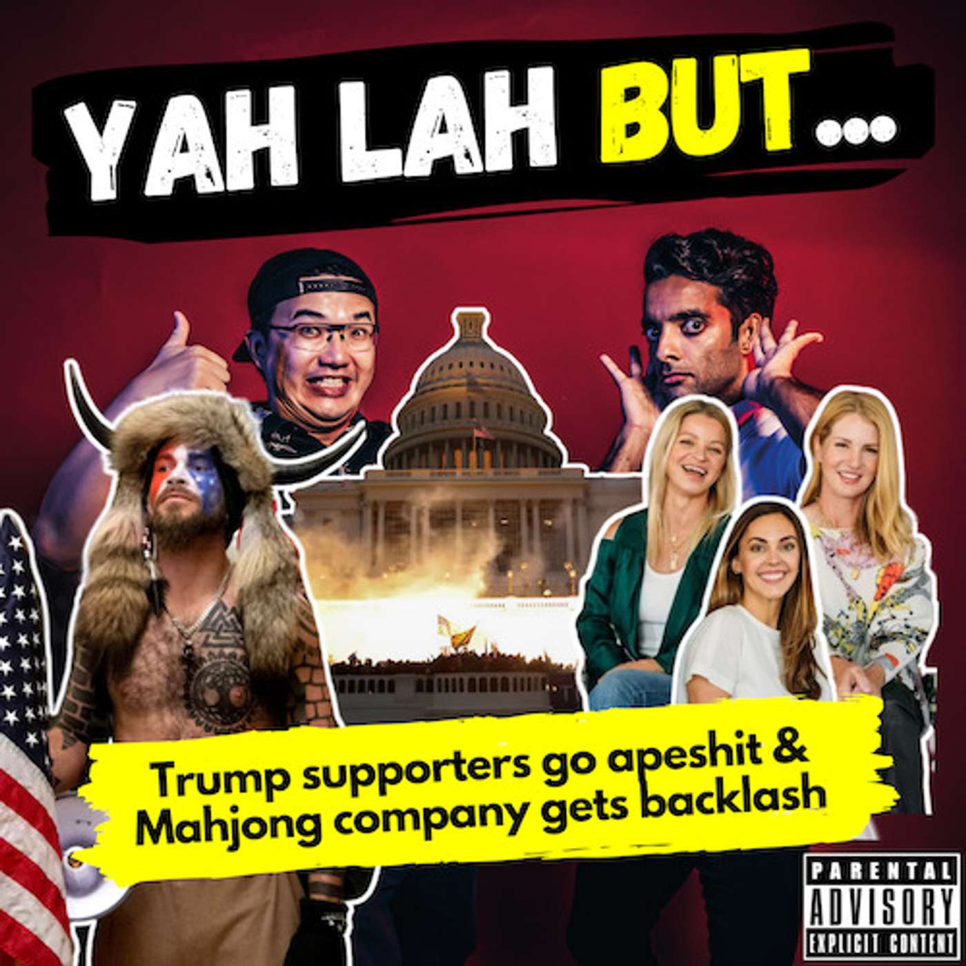 YLB #117 - Rioters run wild on Capitol Hill & the 3 women accused of whitewashing Mahjong episode artwork