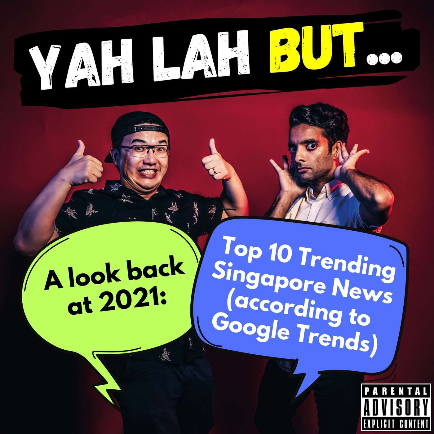 #246 - A look back at 2021: Singapore’s Top 10 Trending News topics episode artwork