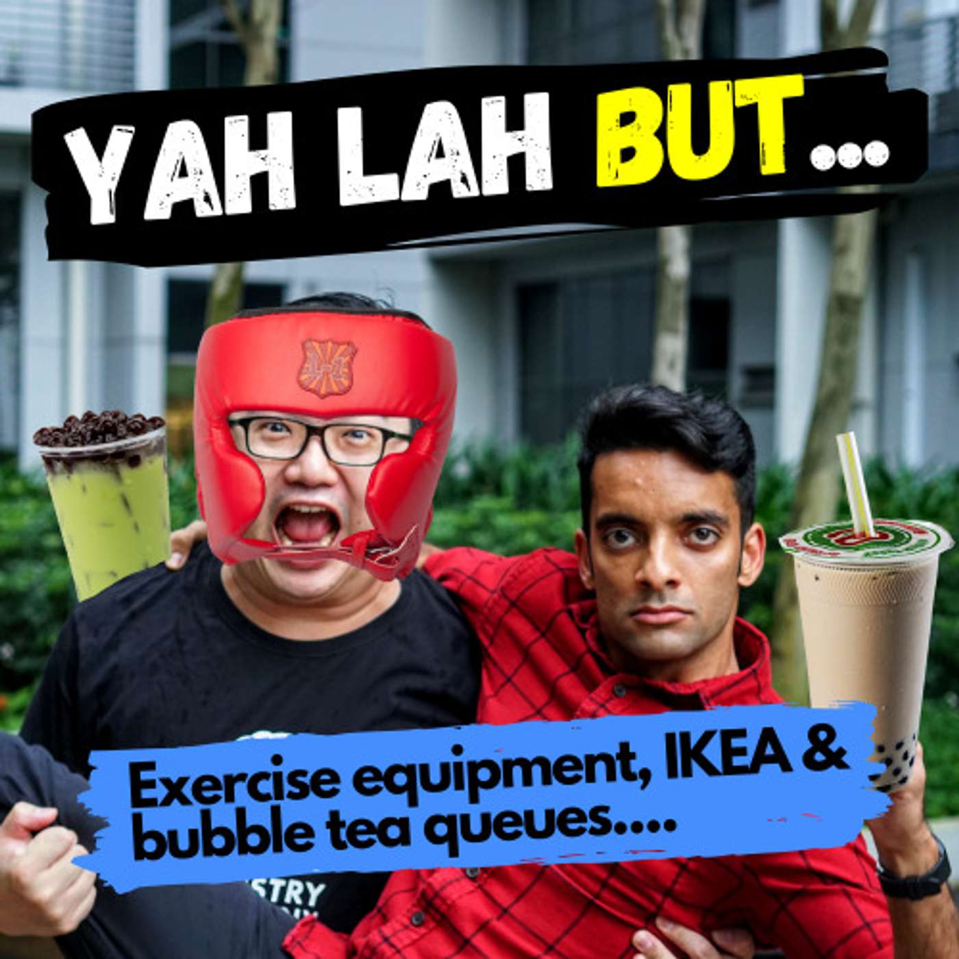YLB #44 - Why queue up at IKEA, Sports Stores and Bubble Tea shops days before we “Circuit Break”? episode artwork