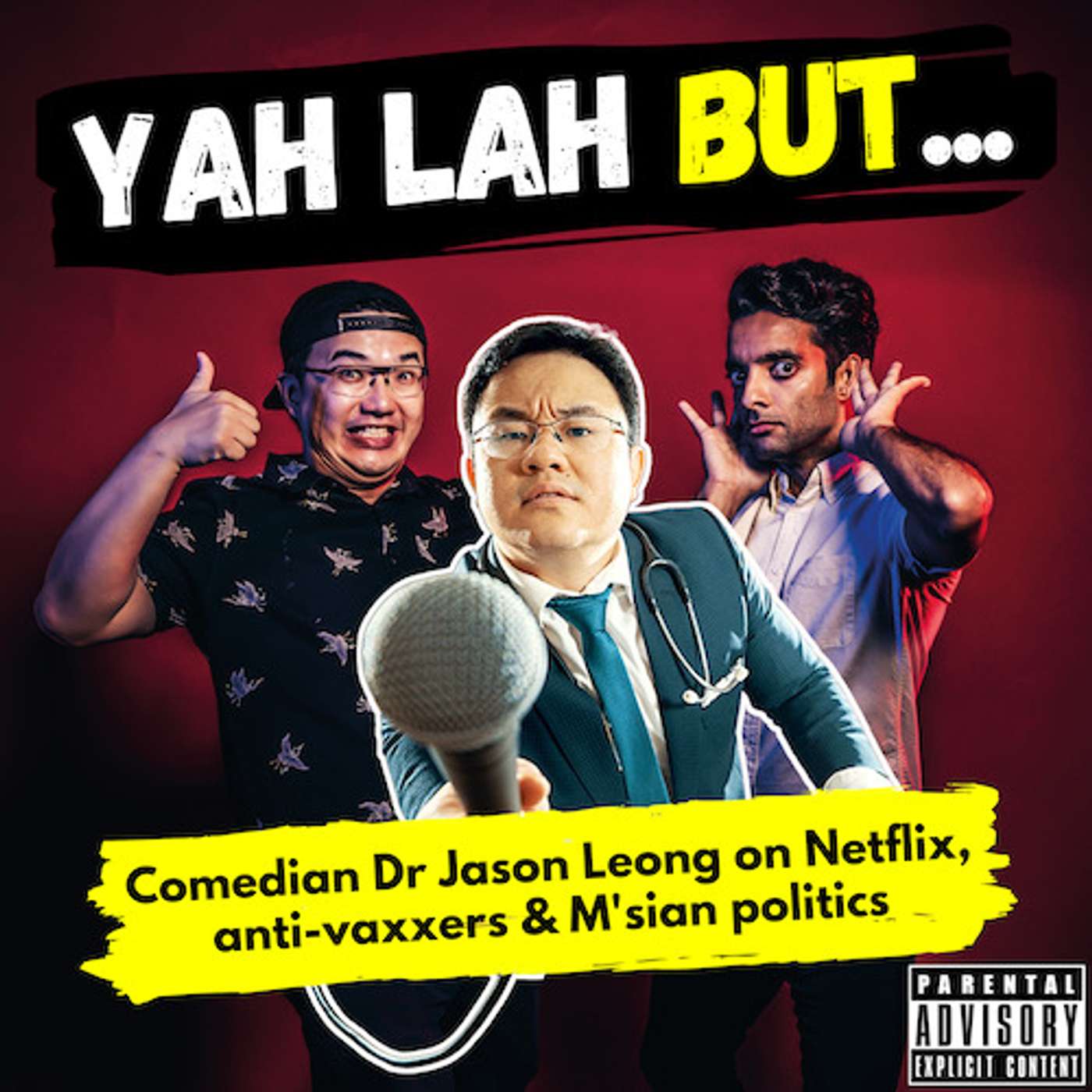 #191 - Comedian Dr Jason Leong on anti-vaxxers, Malaysian politics & his dreams of becoming Singaporean episode artwork