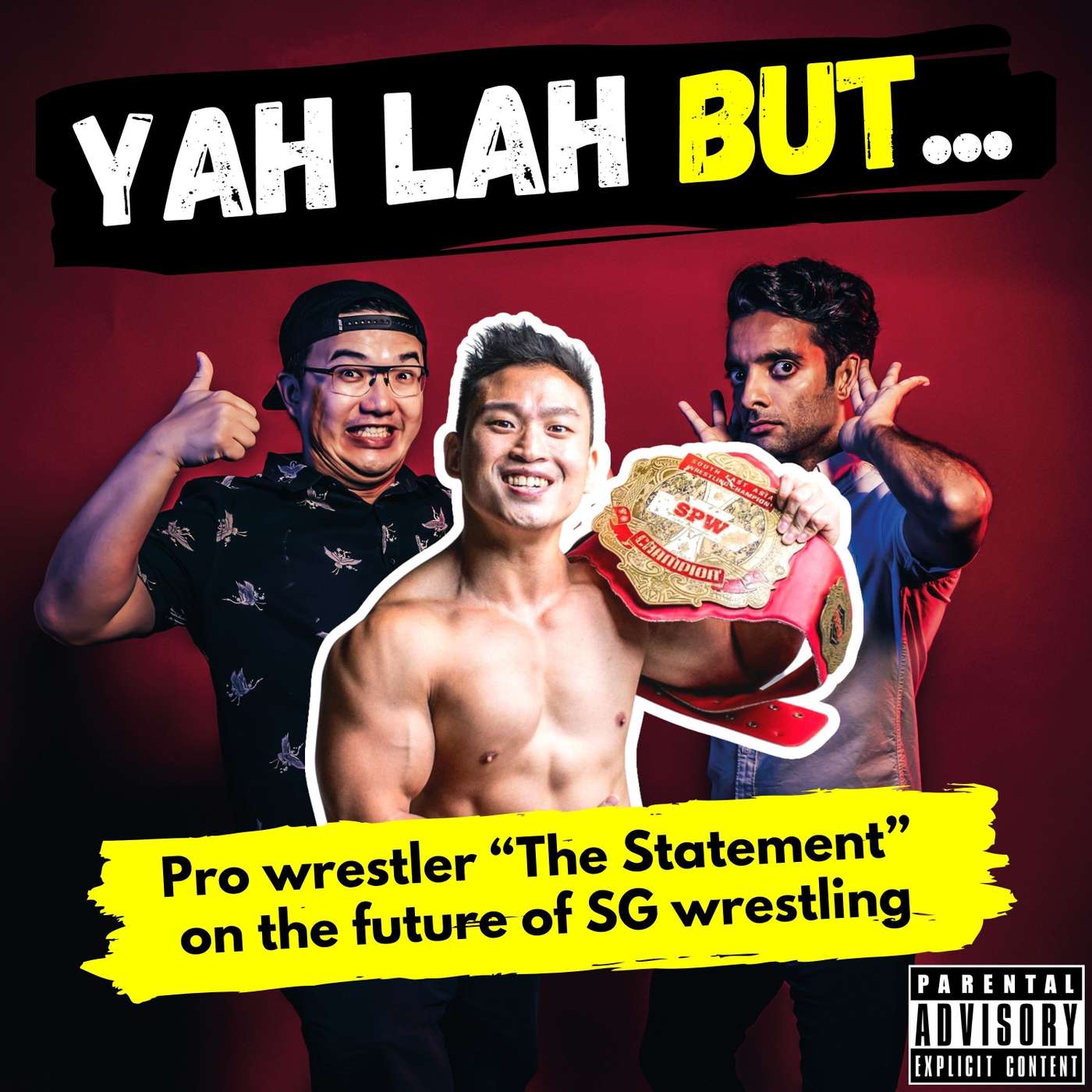 #228 - Pro wrestler “The Statement” Andruew Tang on the future of wrestling in Singapore episode artwork