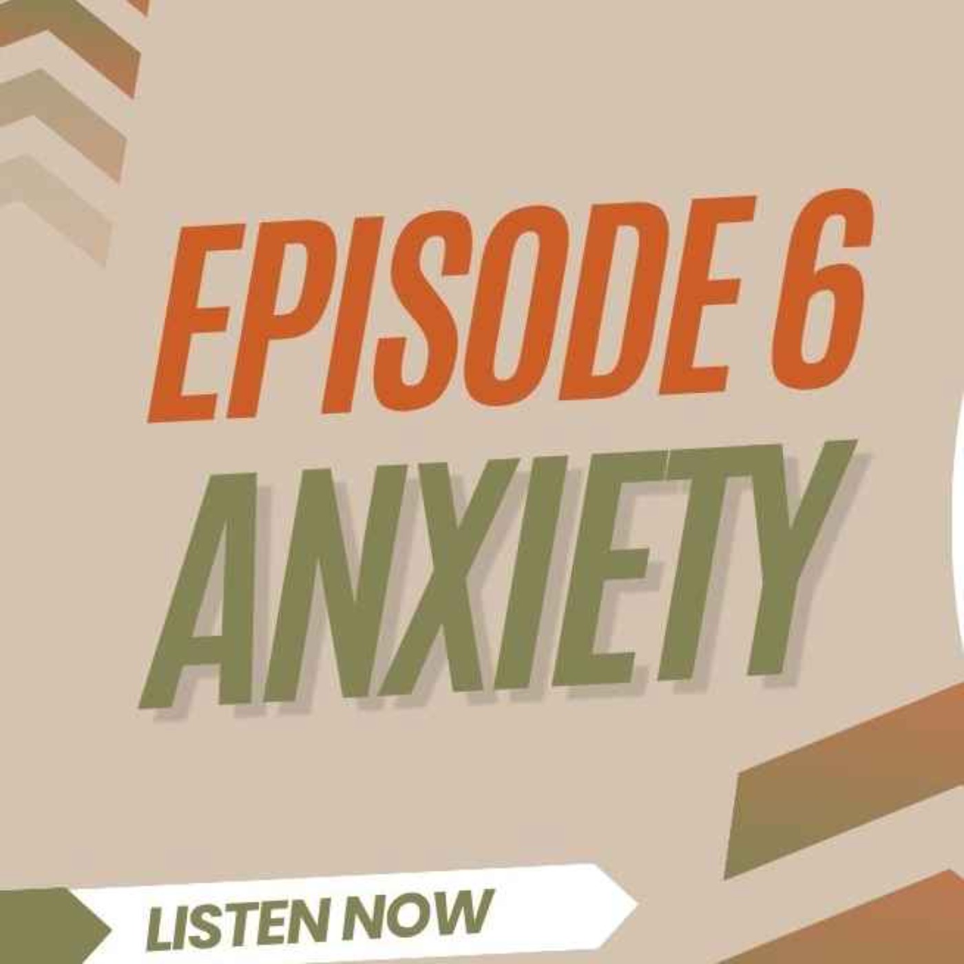 Eps 6 ~ How to Approach Anxiety episode artwork