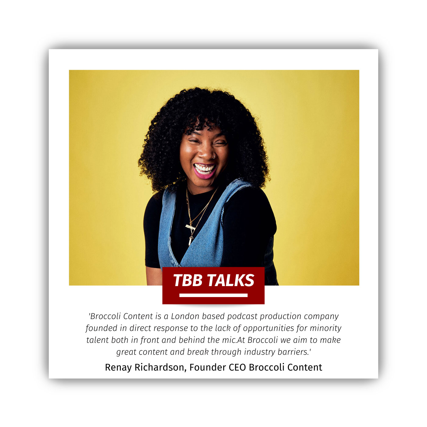 TBB Talks to ... Podcast Producer / Founder of Broccoli Content, Renay Richardson episode artwork