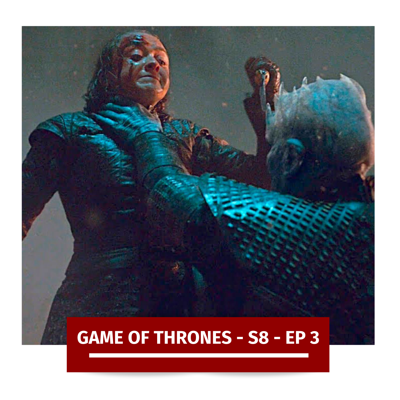 TBB Talks ... Game of Thrones - Season 8 Ep 3 episode artwork