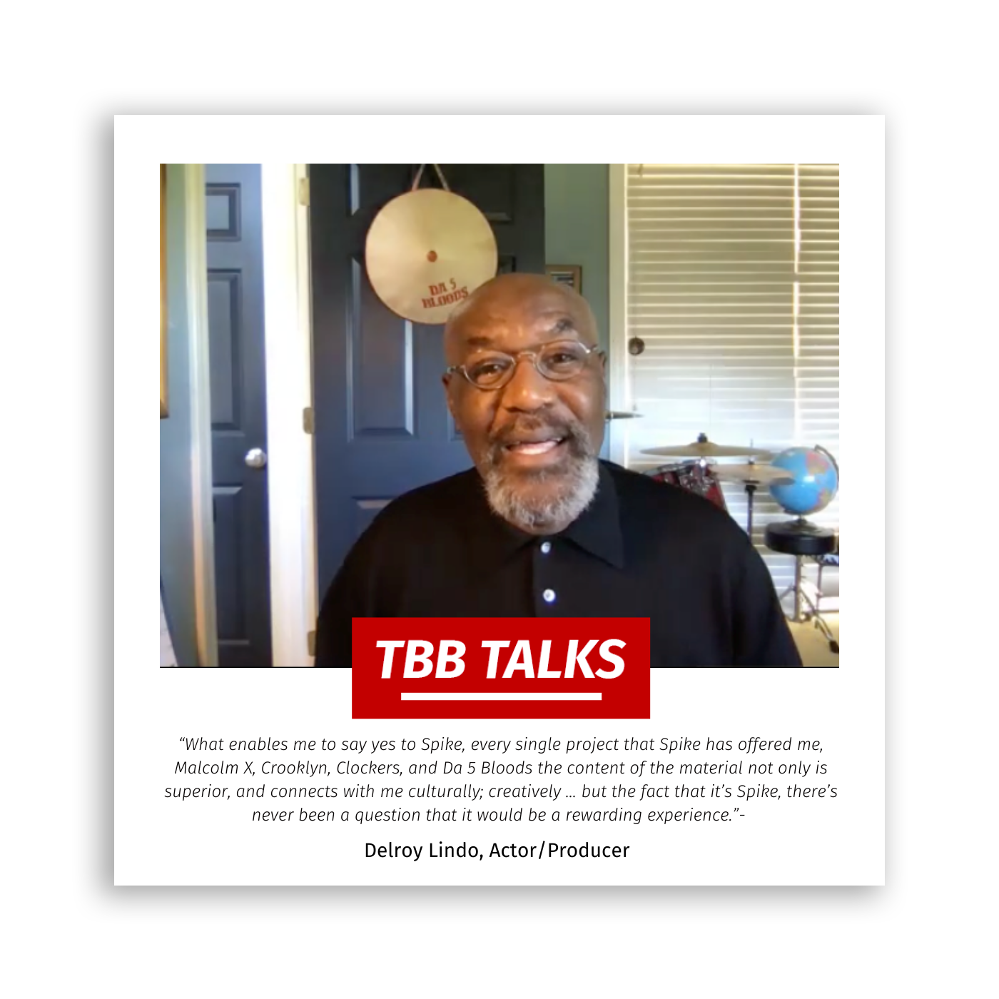 TBB Talks to ... Delroy Lindo star of Spike Lee's Epic Netflix Film Da 5 Bloods episode artwork
