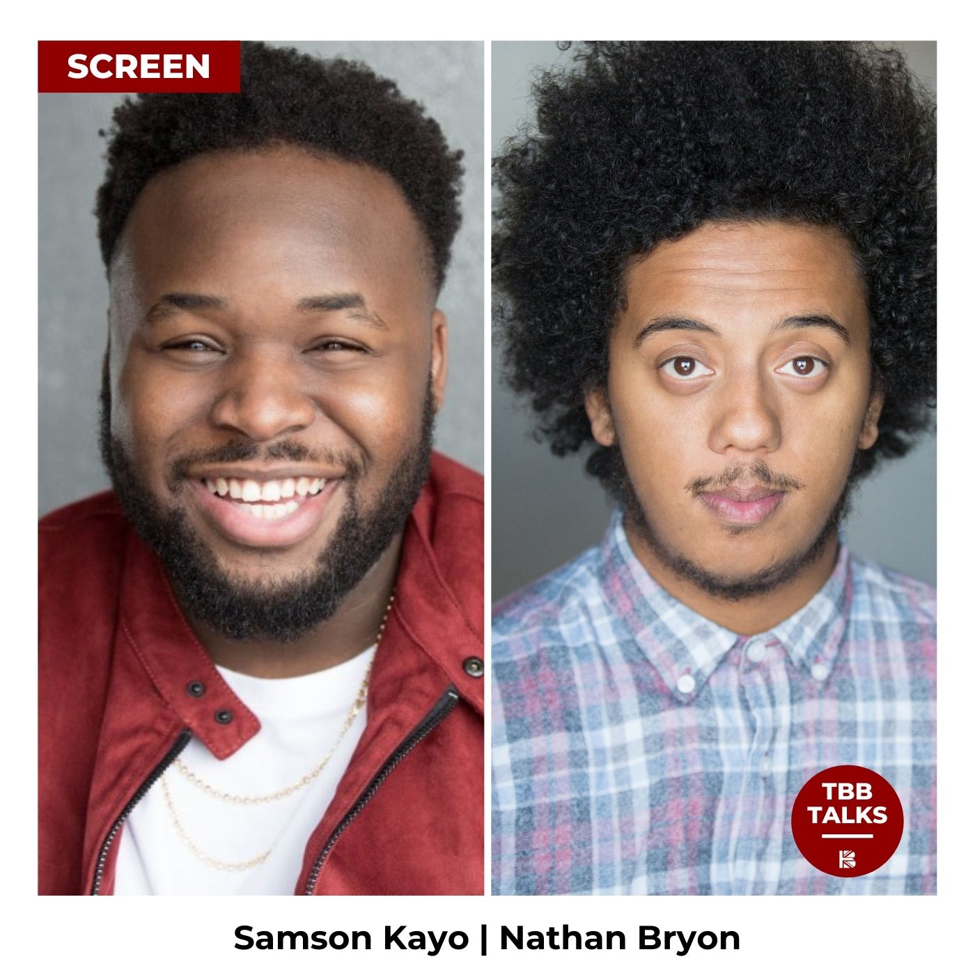 TBB Talks to ... Samson Kayo and Nathan Bryon episode artwork