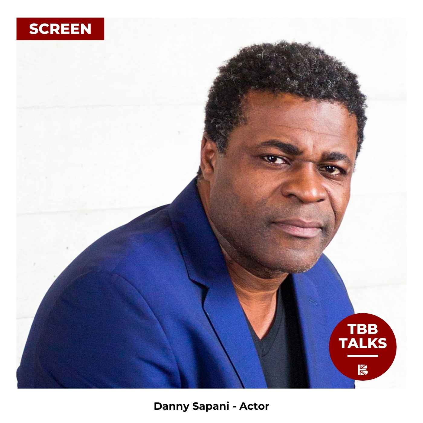 TBB Talks to ... Danny Sapani  Star of Hymn episode artwork