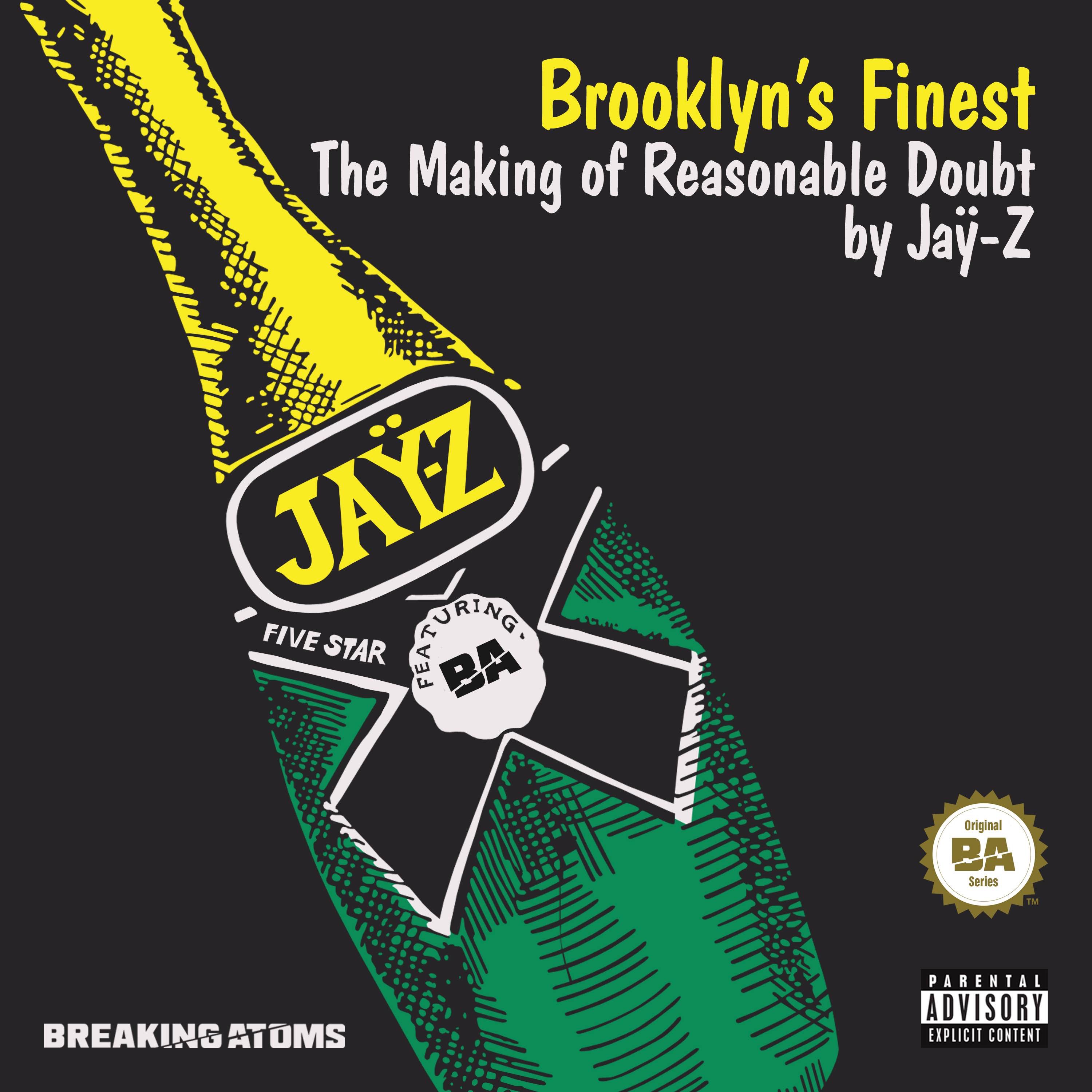 Podcast Brooklyn's Finest: The Making Of Reasonable Doubt by Jay-Z