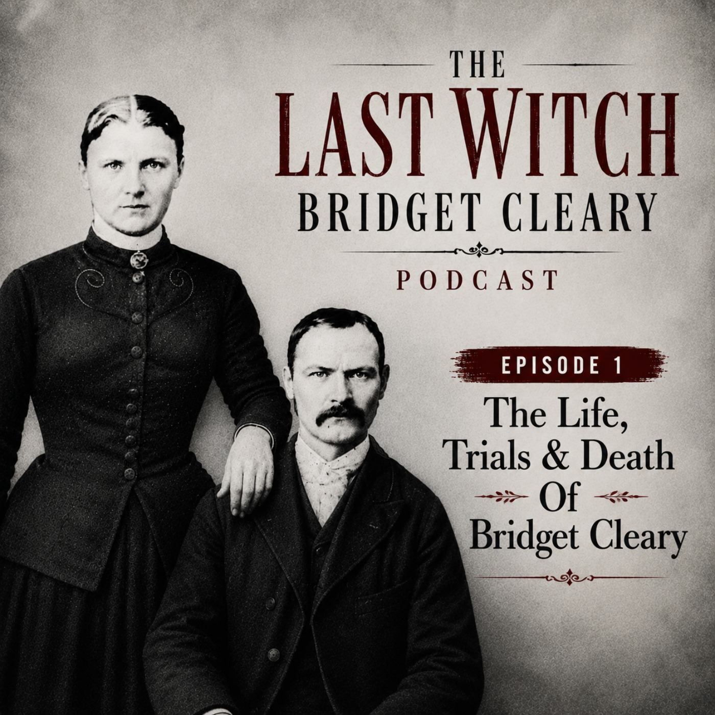 The Life, Trials and Death Of Bridget Cleary episode artwork