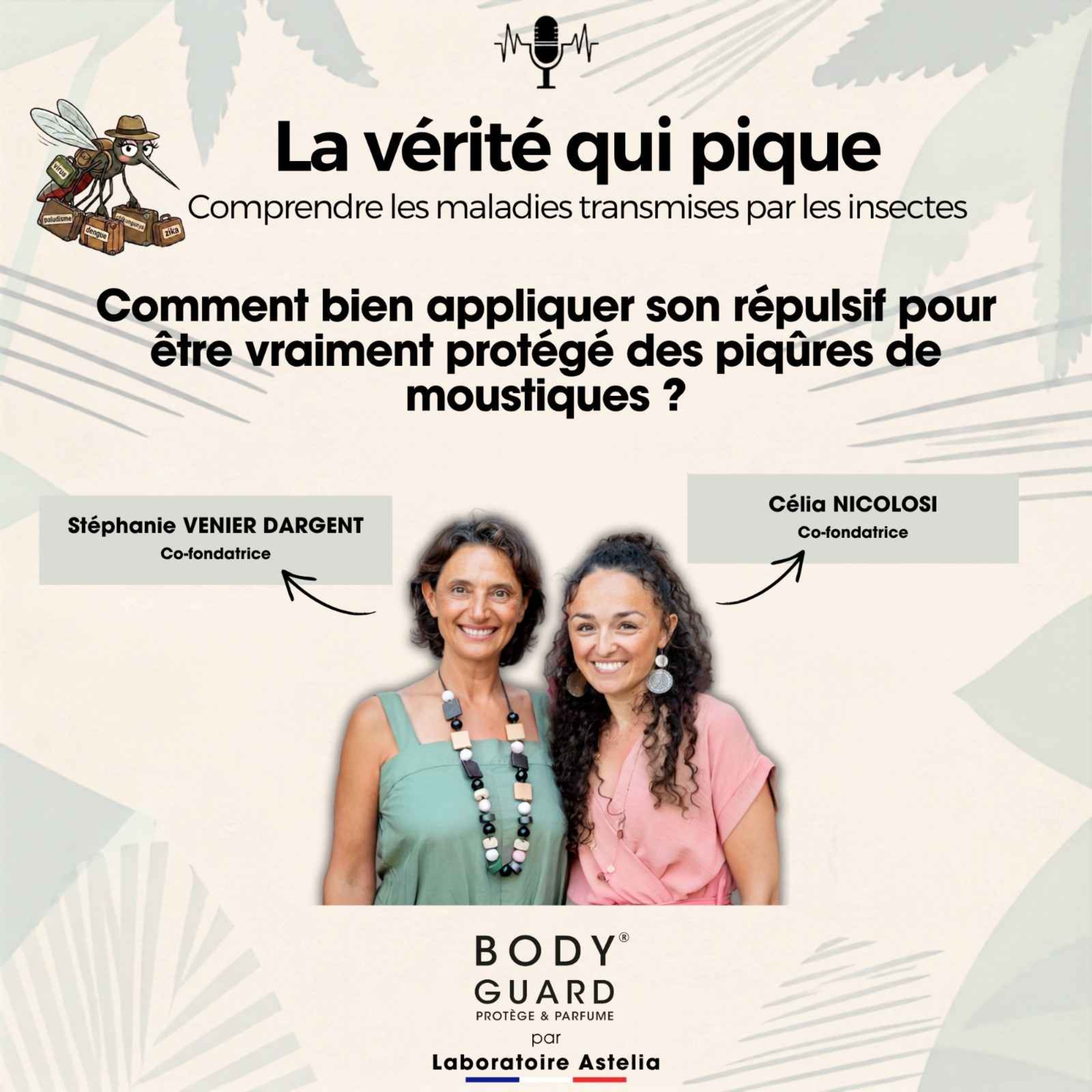 Comment bien appliquer son répulsif pour être vraiment protégé des piqûres de moustiques ? episode artwork