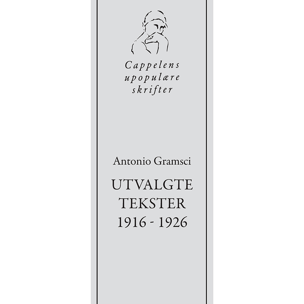 Antonio Gramsci - Utvalgte tekster 1916-1926