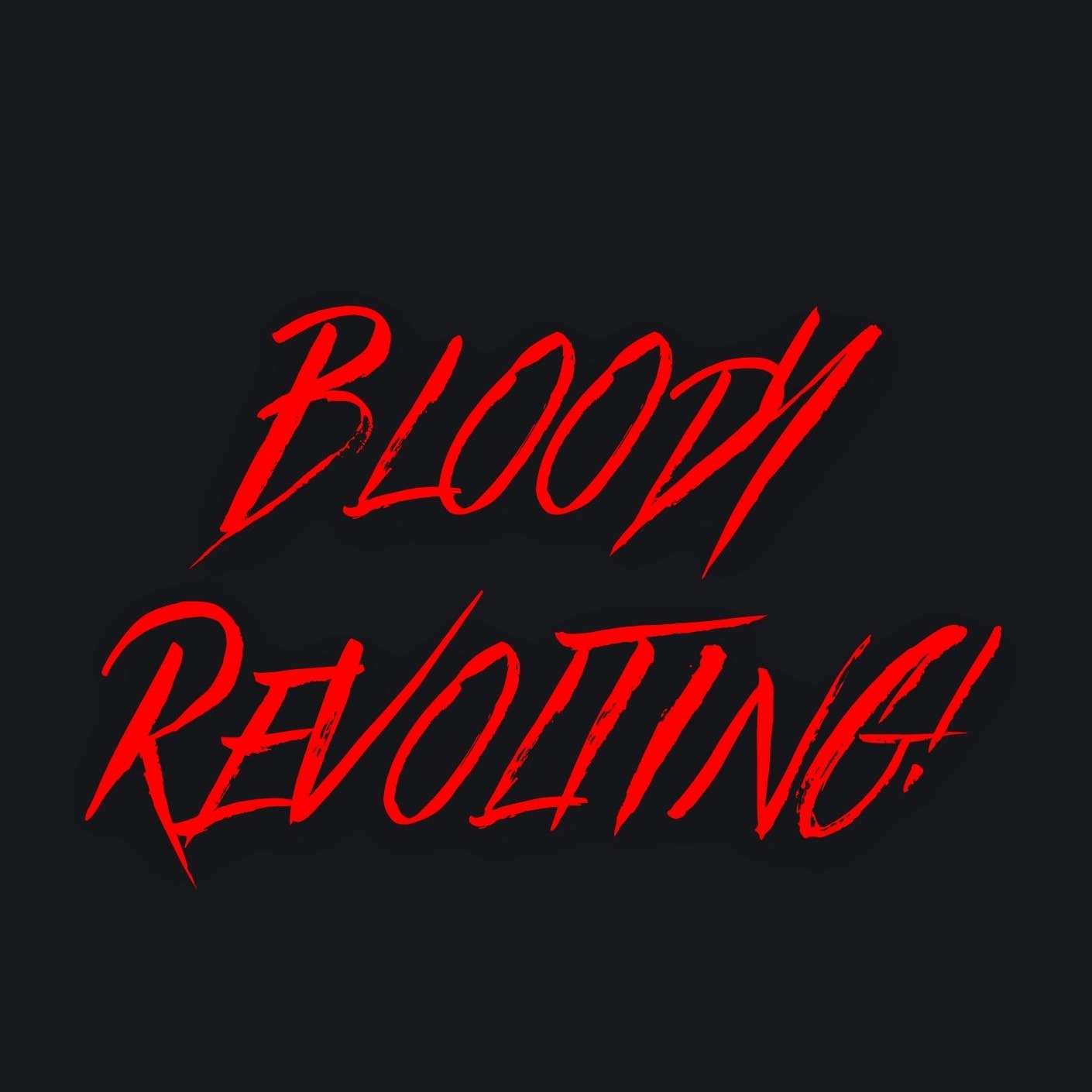 Bloody Revolting