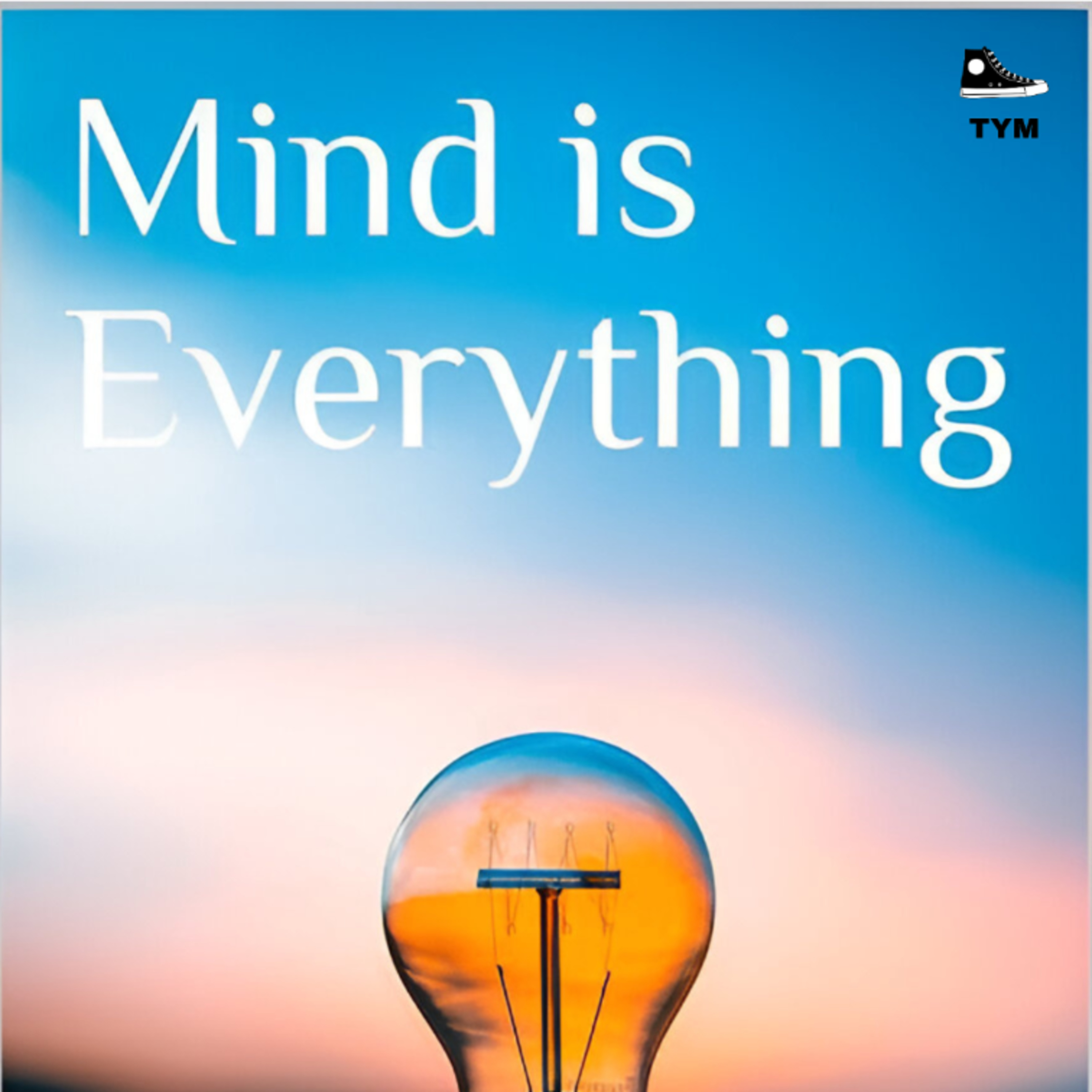 The Mind is Everything | दिमाग की ताकत को पहचानो | Complete Book Summary in Hindi episode artwork