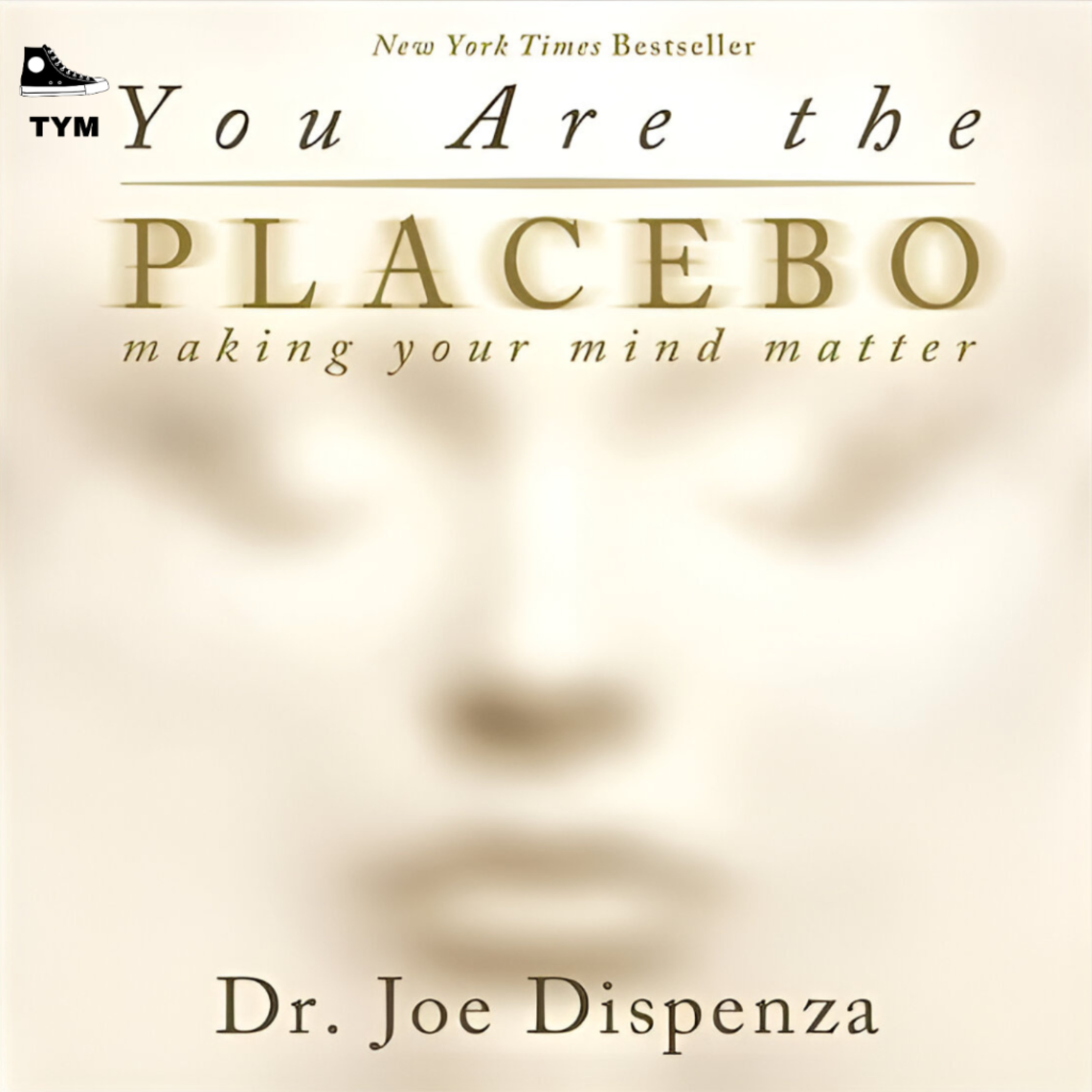 You Are The Placebo | मन की शक्ति से खुद को ठीक करो | Complete Book Summary in Hindi episode artwork