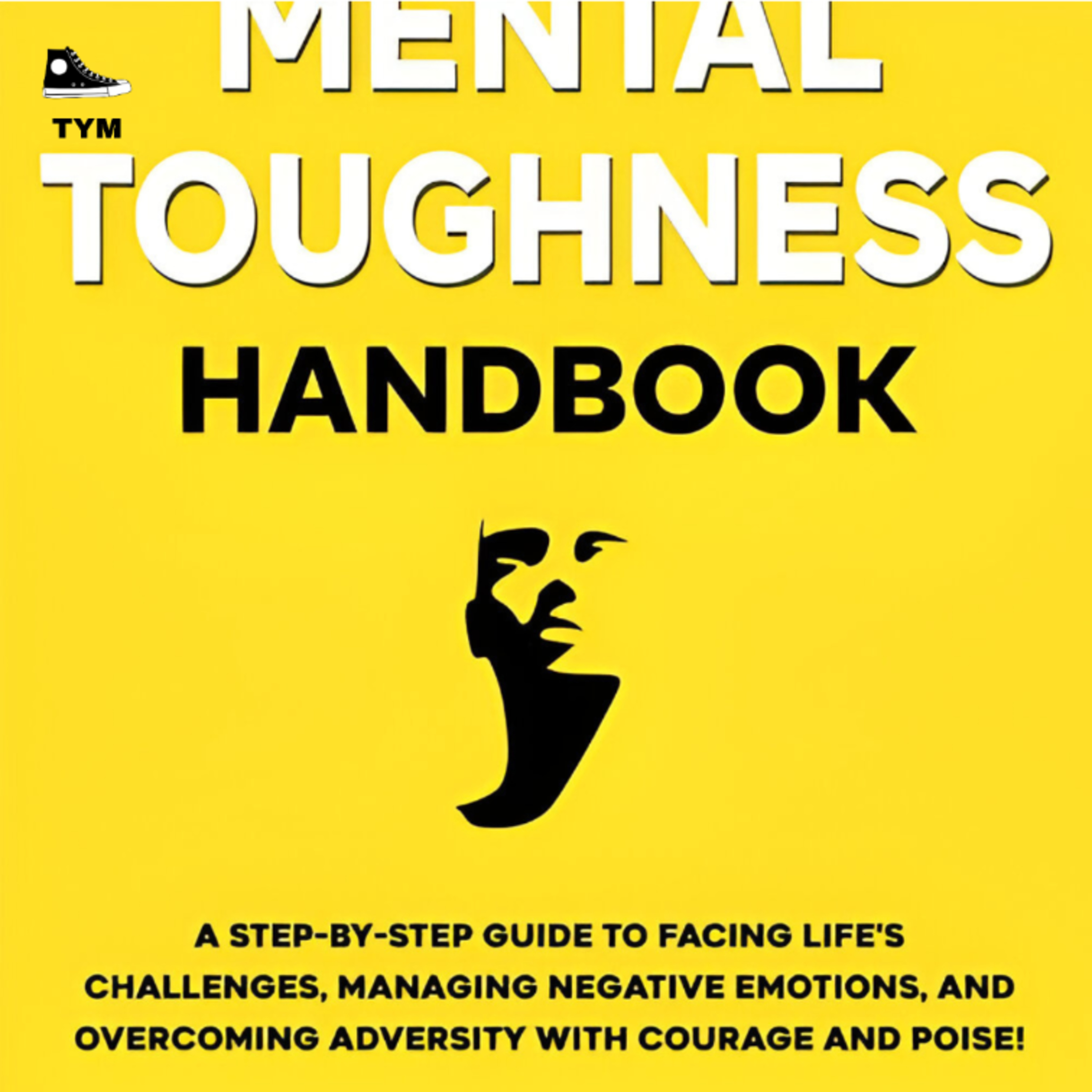 Mental Toughness | अन्दर से मजबूत बनो | Complete Book Summary in Hindi episode artwork