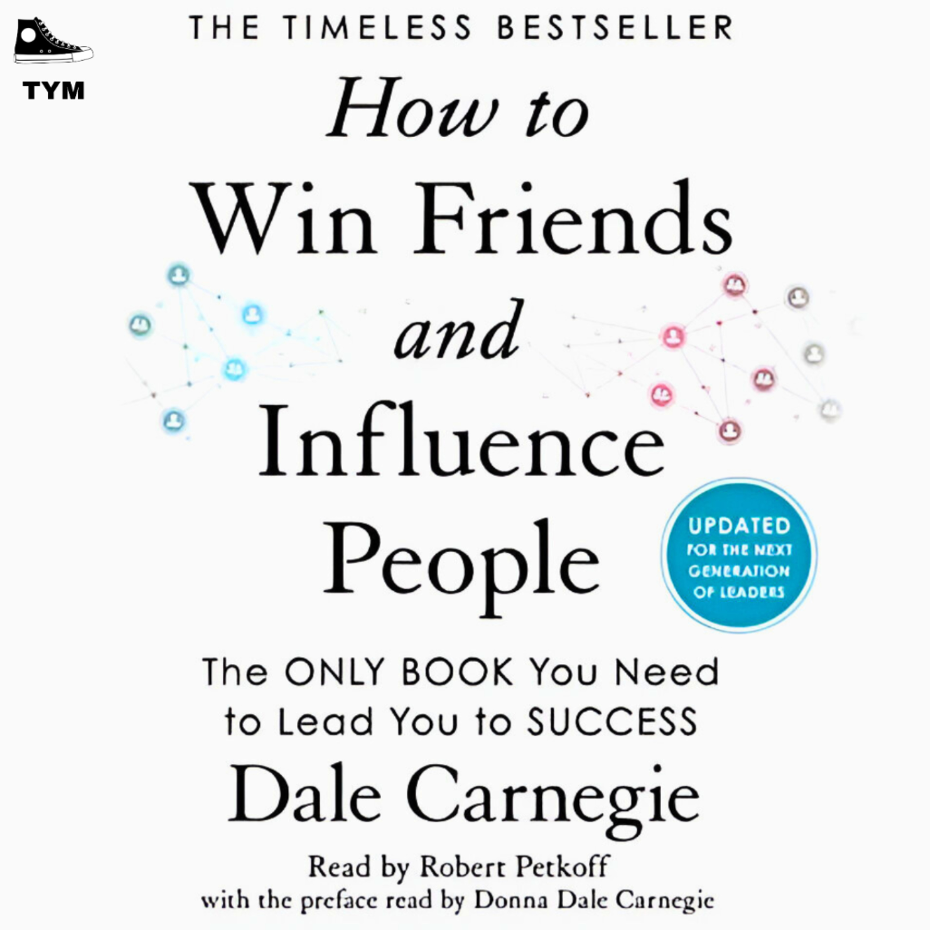 How To Win Friends And Influence People | किसी का भी दिल जीत लो | Complete Book Summary in Hindi episode artwork
