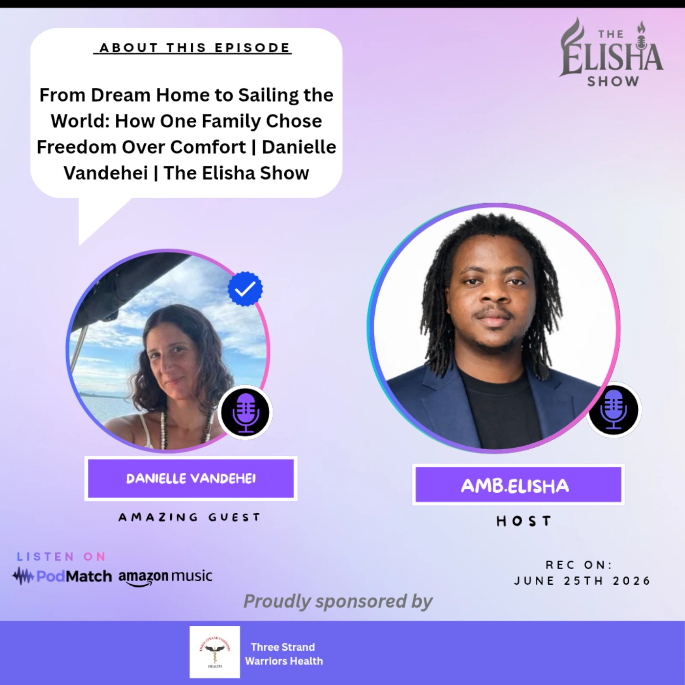 From Dream Home to Sailing the World: How One Family Chose Freedom Over Comfort | Danielle Vandehei | The Elisha Show episode artwork