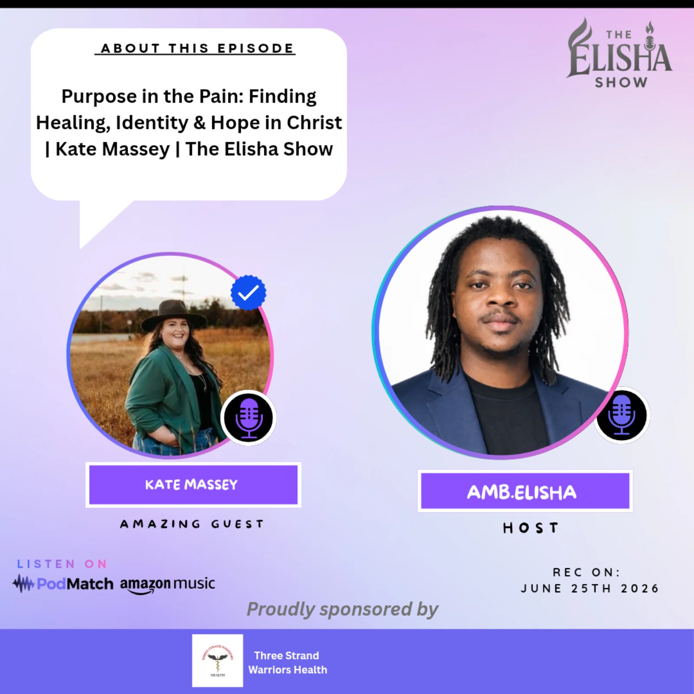 Purpose in the Pain: Finding Healing, Identity & Hope in Christ | Kate Massey | The Elisha Show episode artwork