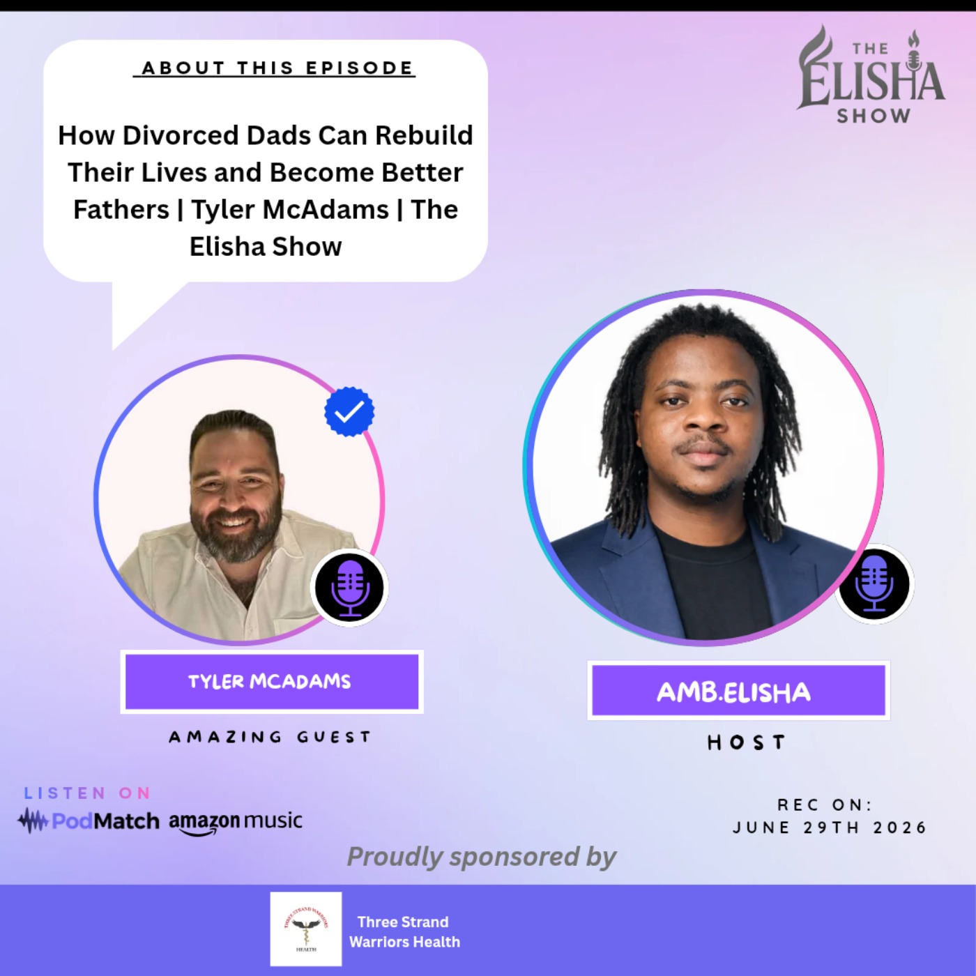 How Divorced Dads Can Rebuild Their Lives and Become Better Fathers | Tyler McAdams | The Elisha Show episode artwork