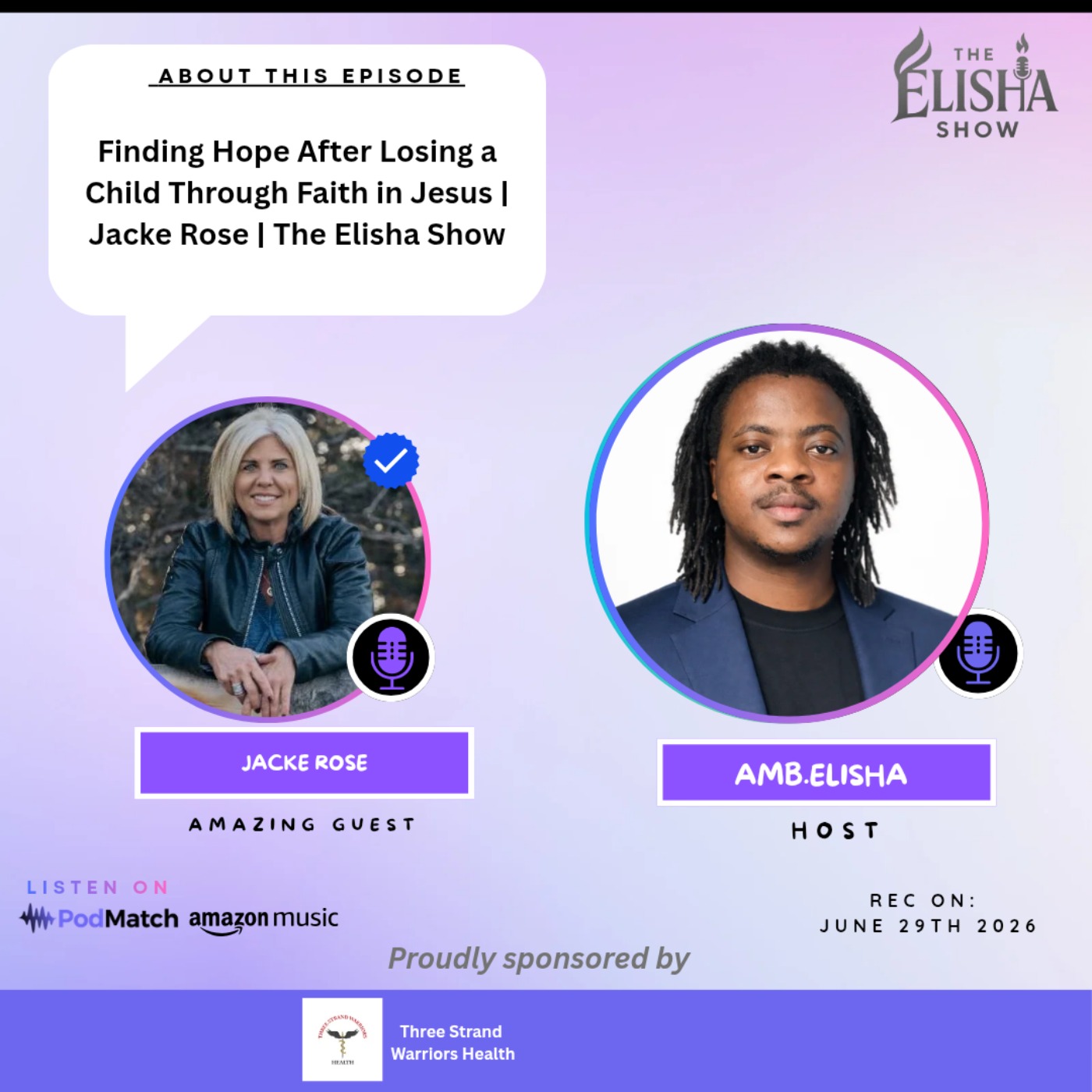 Finding Hope After Losing a Child Through Faith in Jesus | Jacke Rose | The Elisha Show episode artwork