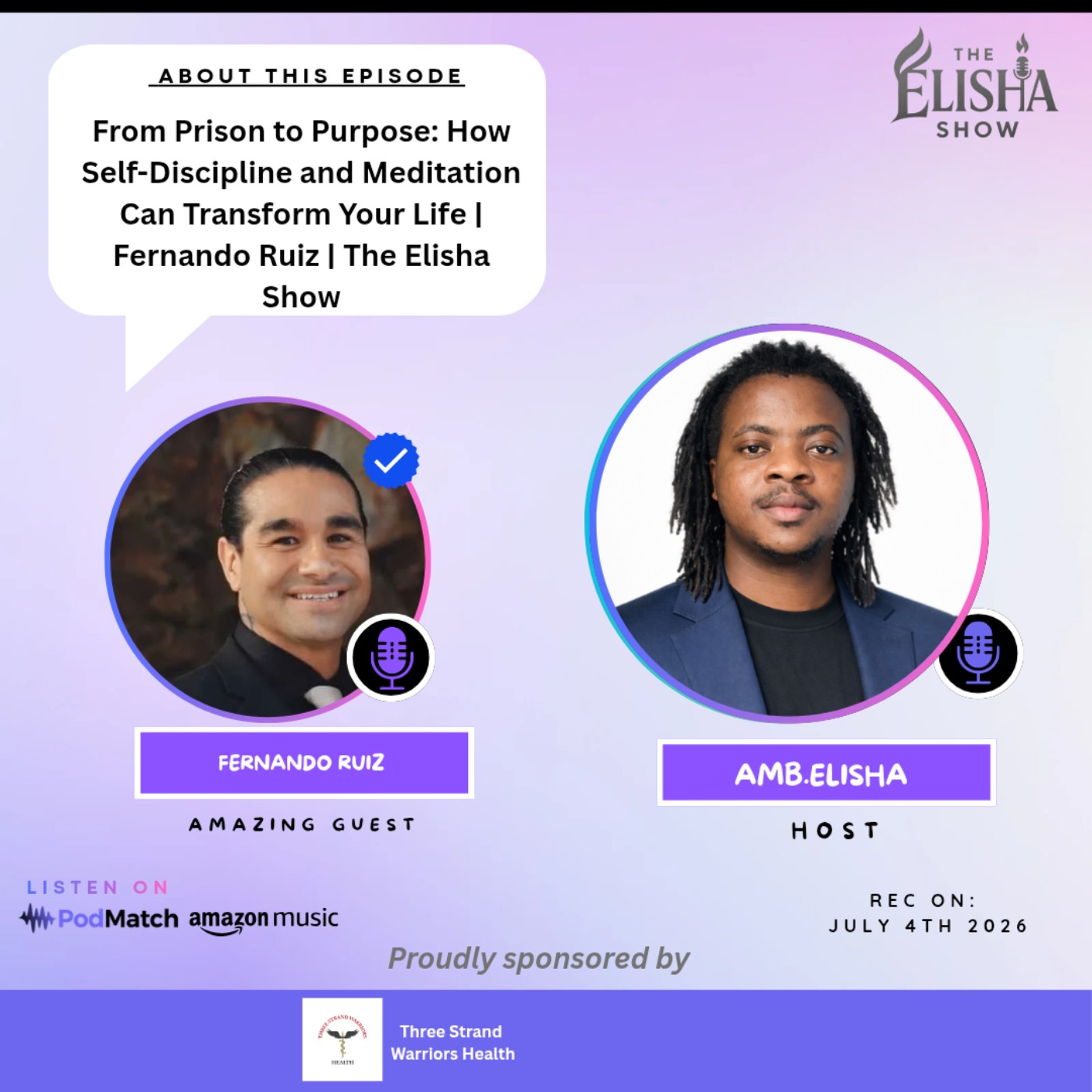 From Prison to Purpose: How Self-Discipline and Meditation Can Transform Your Life | Fernando Ruiz | The Elisha Show
