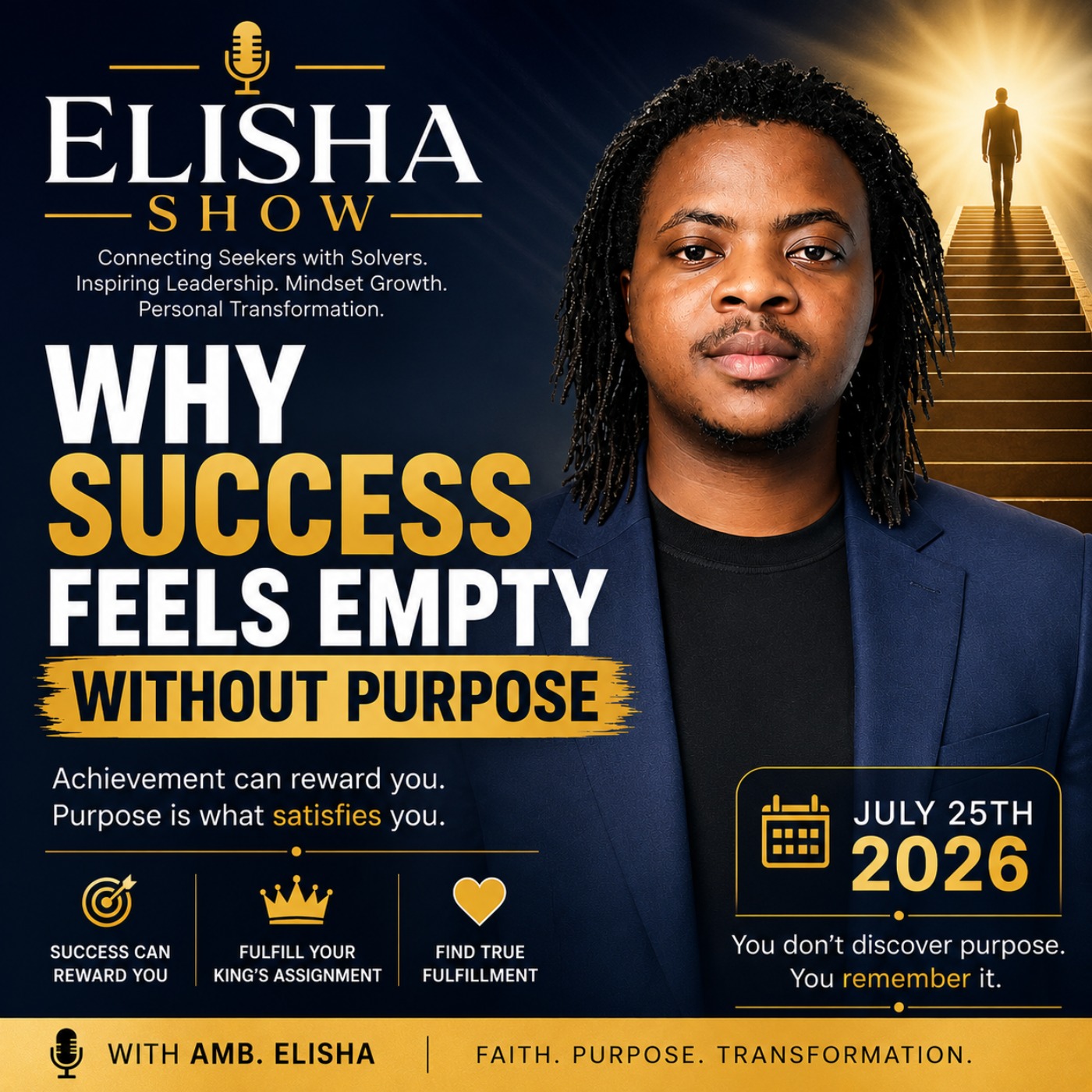 The Elisha Show: Purpose Driven Life & Mastery