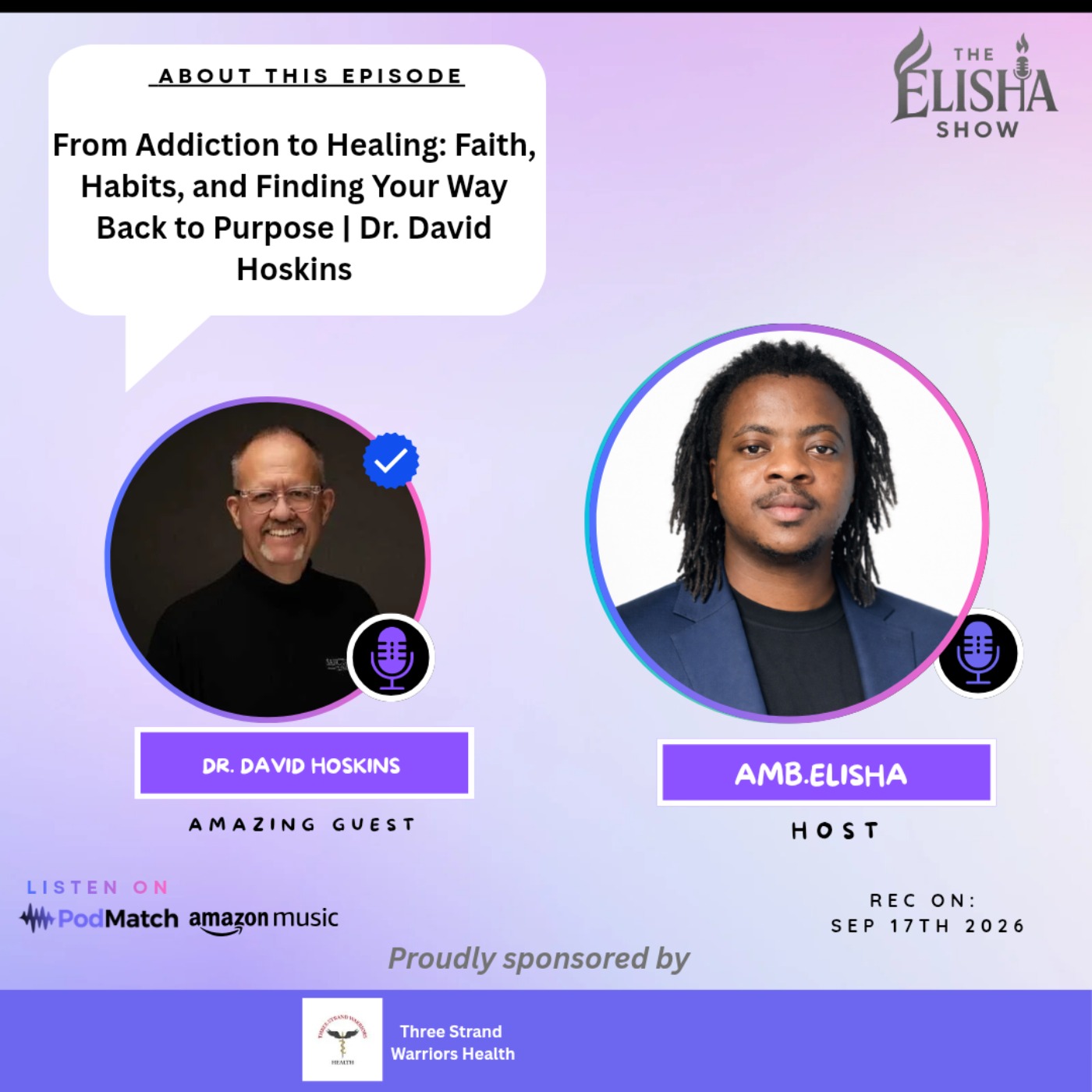 From Addiction to Healing: Faith, Habits, and Finding Your Way Back to Purpose | Dr. David Hoskins episode artwork