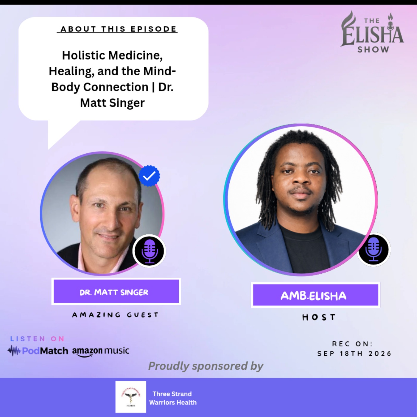 Holistic Medicine, Healing, and the Mind-Body Connection | Dr. Matt Singer episode artwork