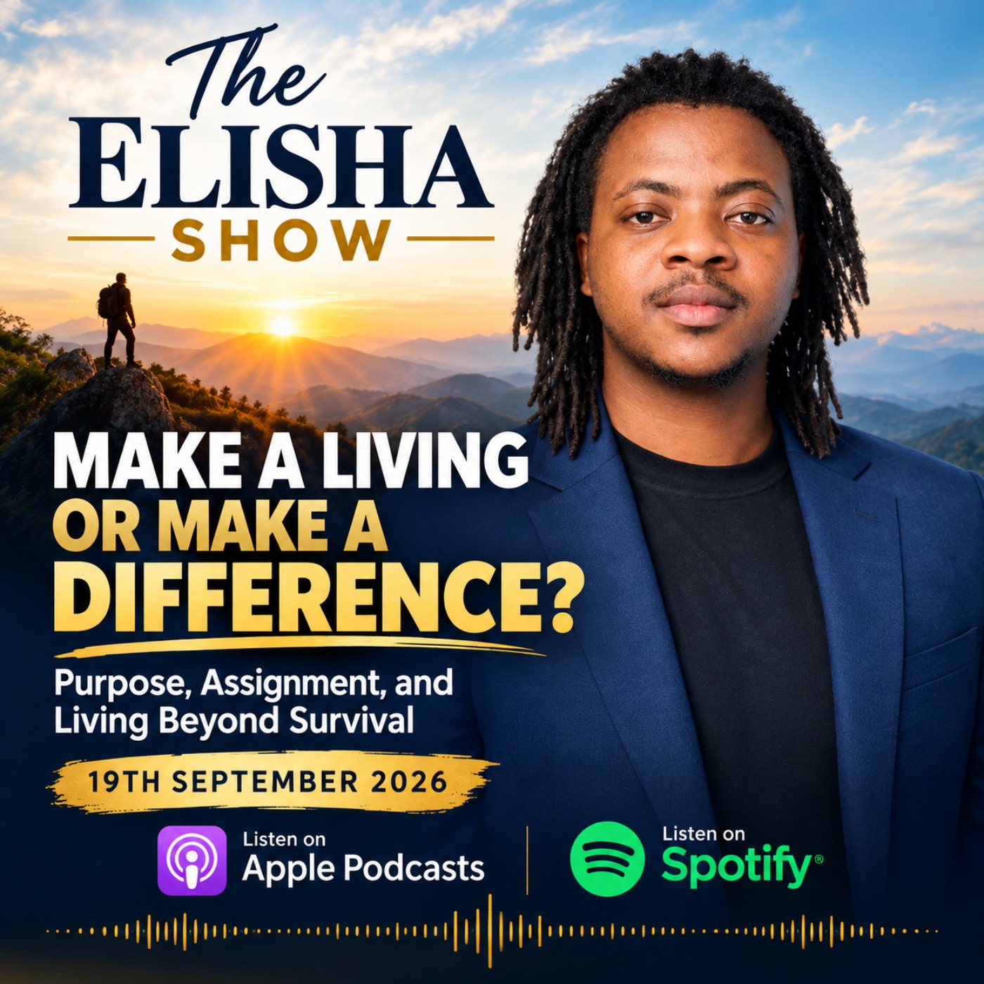 Make a Living or Make a Difference? Purpose, Assignment, and Living Beyond Survival | Amb. Elisha episode artwork