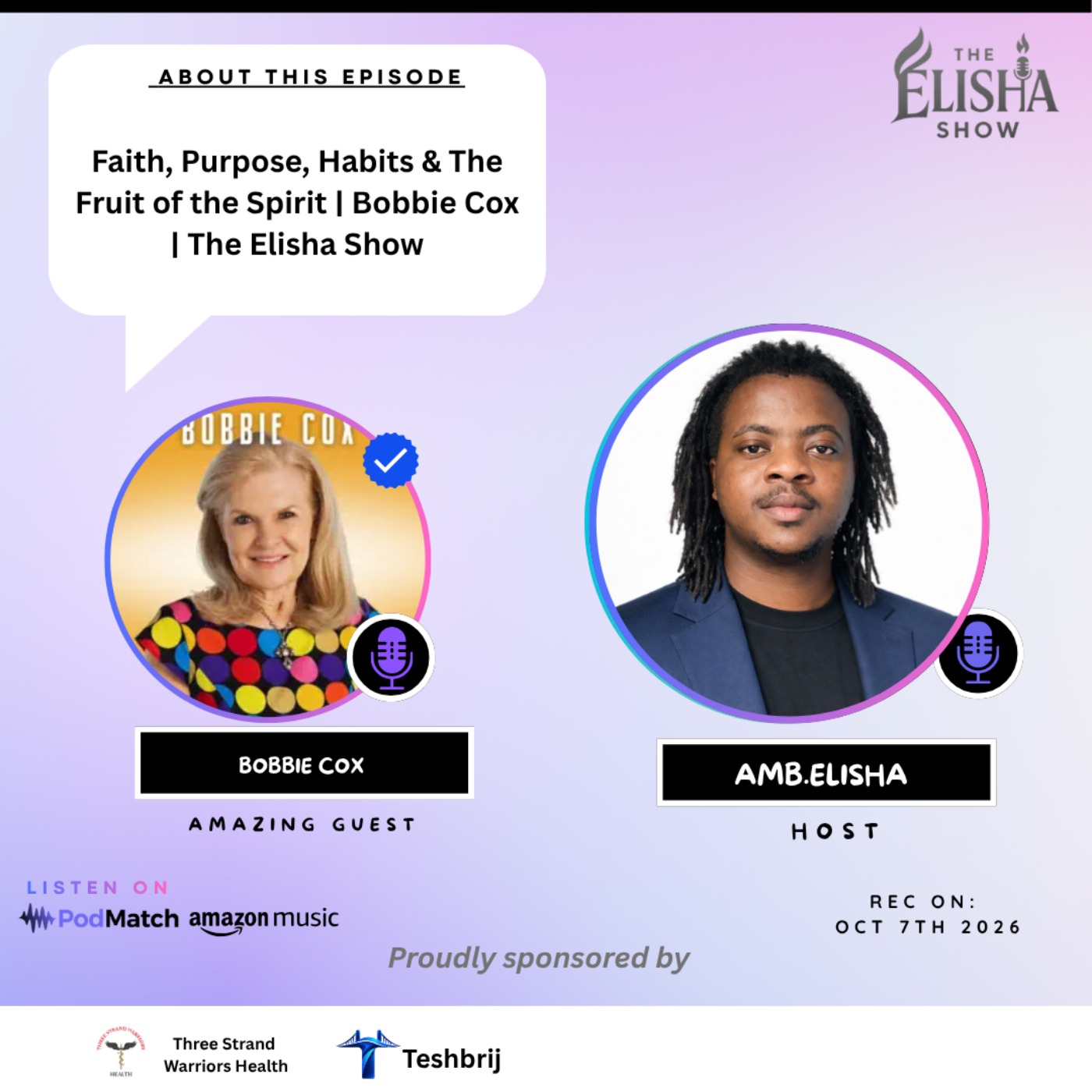 Faith, Purpose, Habits & The Fruit of the Spirit | Bobbie Cox | The Elisha Show episode artwork