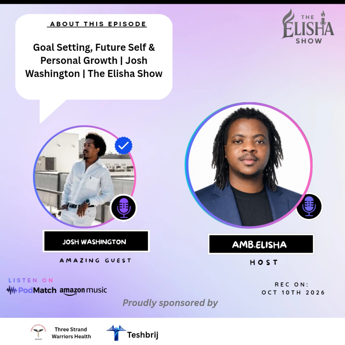 Goal Setting, Future Self & Personal Growth | Josh Washington | The Elisha Show
