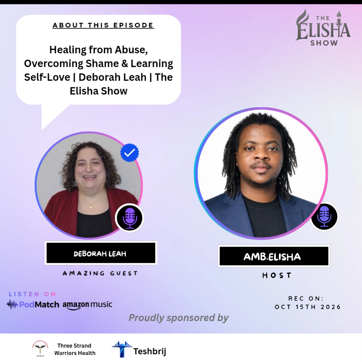 Healing from Abuse, Overcoming Shame & Learning Self-Love | Deborah Leah | The Elisha Show