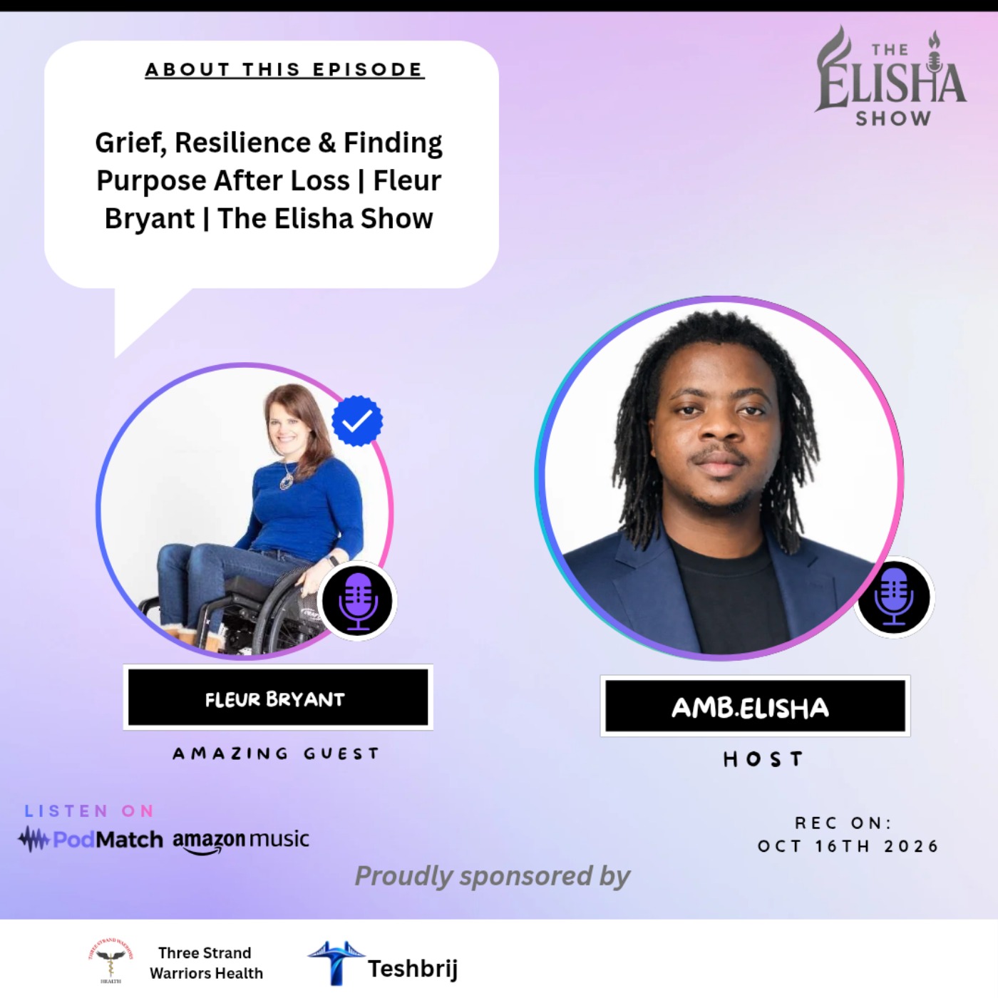 Grief, Resilience & Finding Purpose After Loss | Fleur Bryant | The Elisha Show