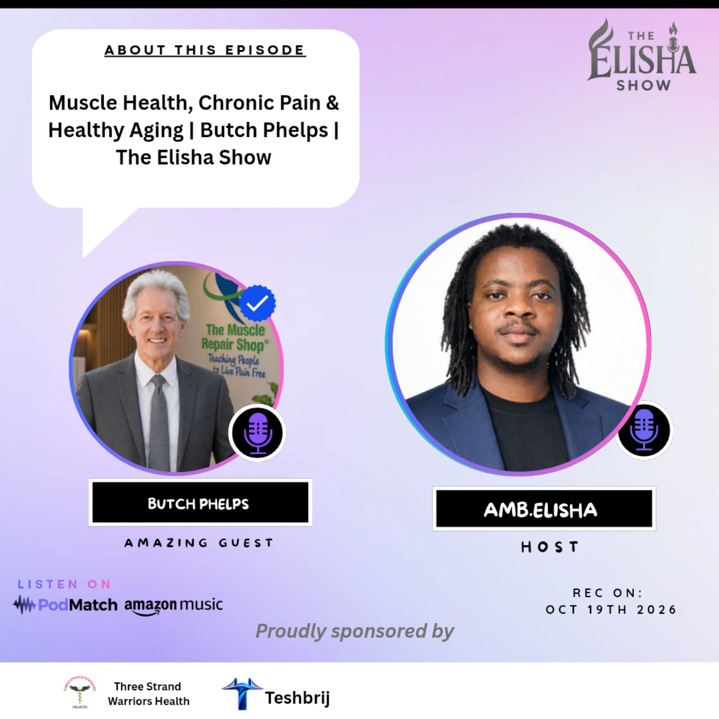 Muscle Health, Chronic Pain & Healthy Aging | Butch Phelps | The Elisha Show