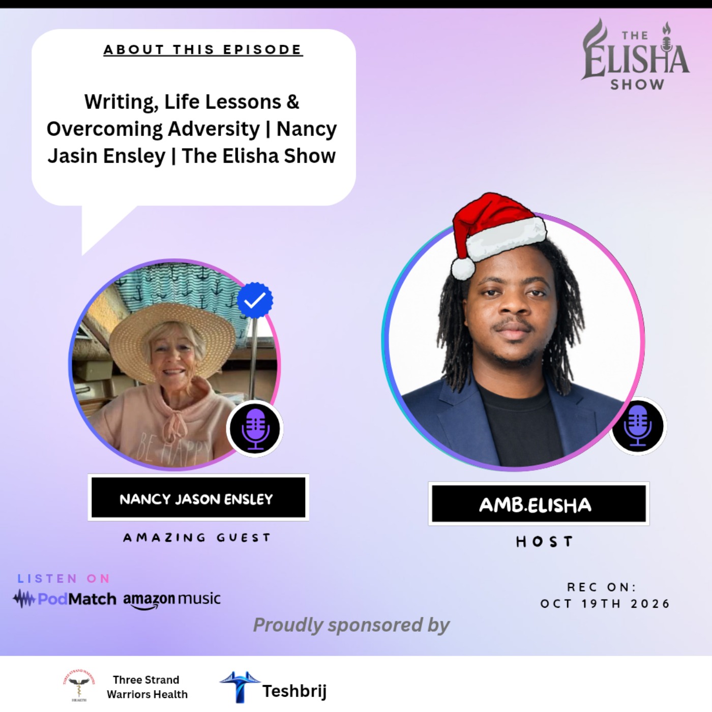 Writing, Life Lessons & Overcoming Adversity | Nancy Ensley | The Elisha Show