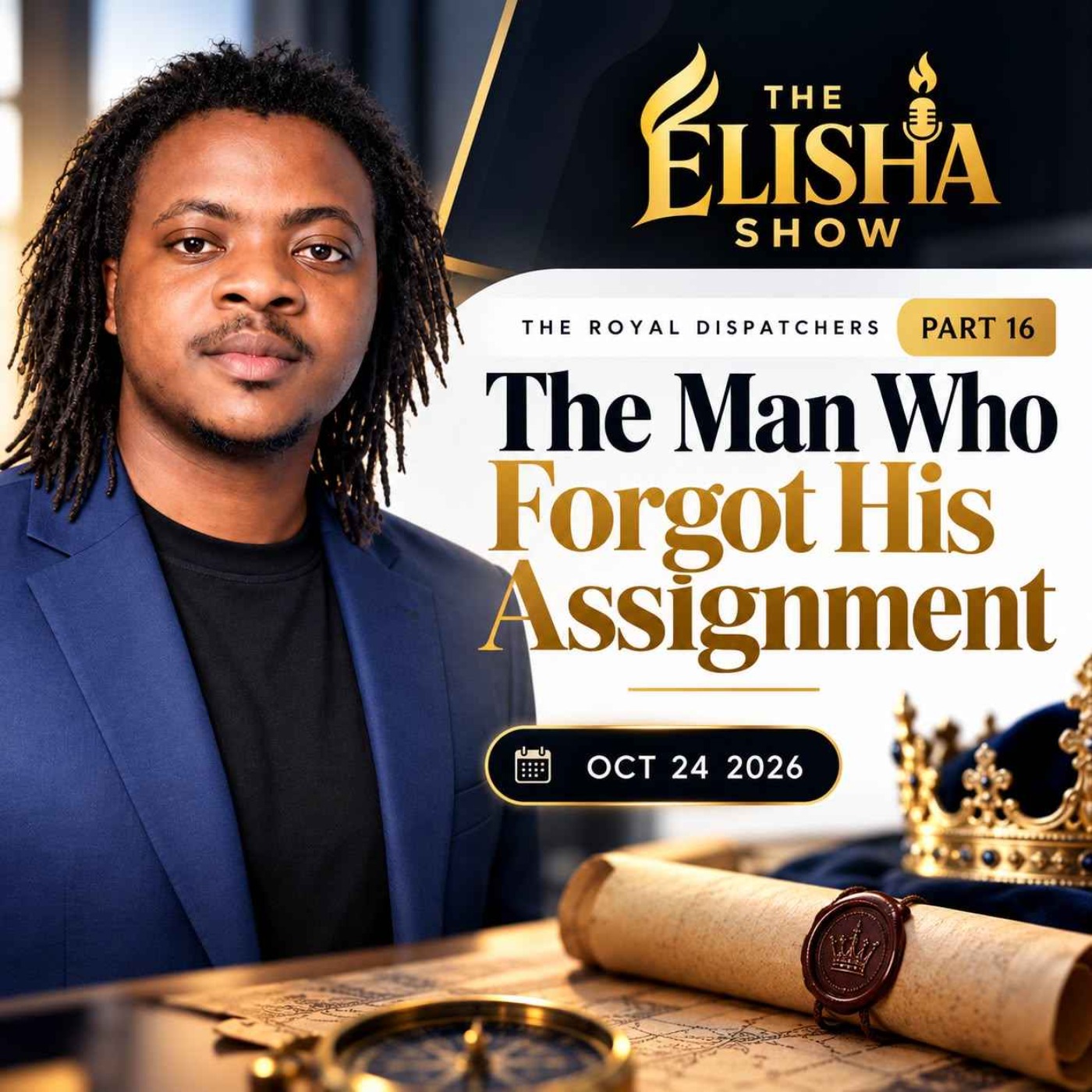 The Royal Dispatchers, Part 16: The Man Who Forgot His Assignment episode artwork