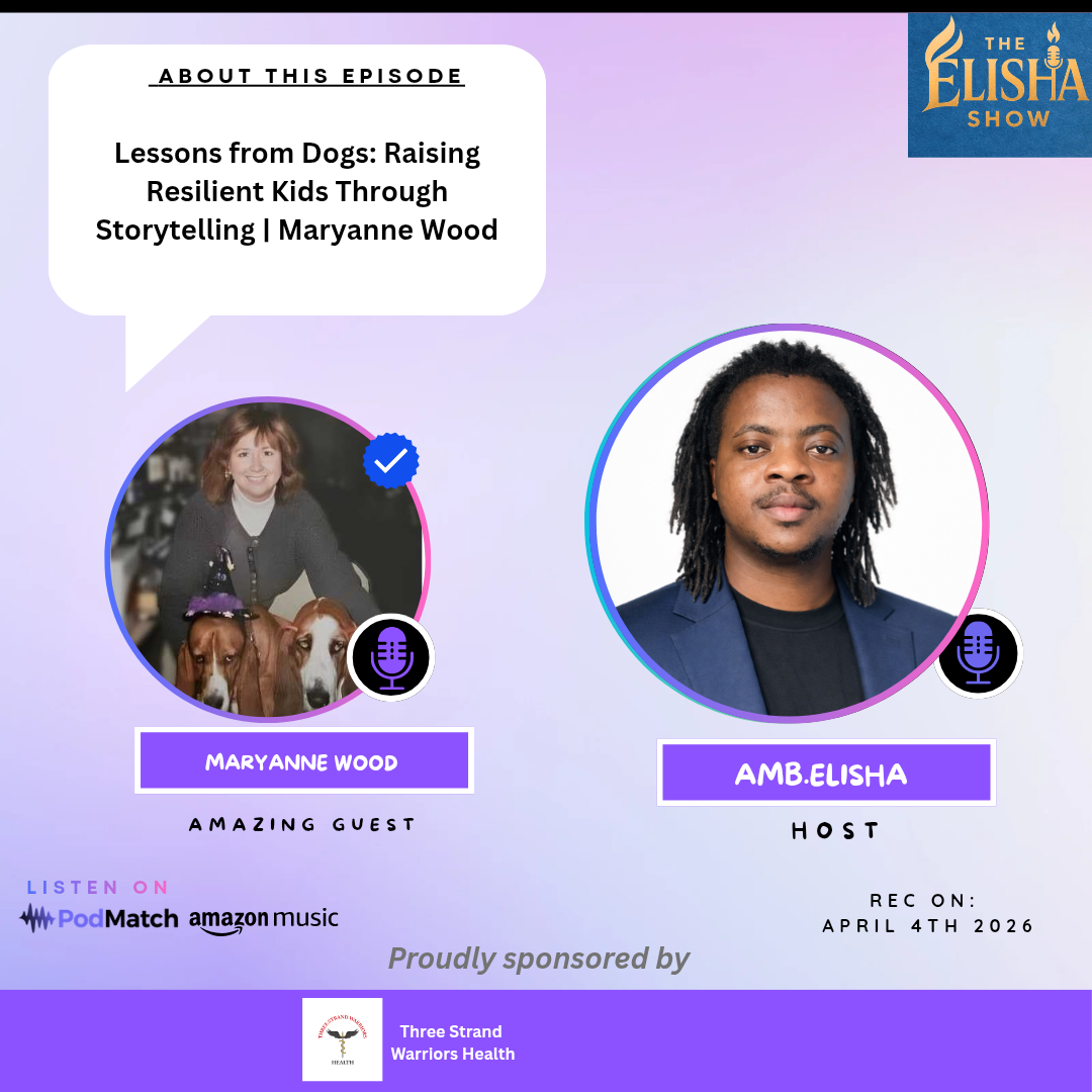 Lessons from Dogs: Raising Resilient Kids Through Storytelling Maryanne Wood | With Amb. Elisha