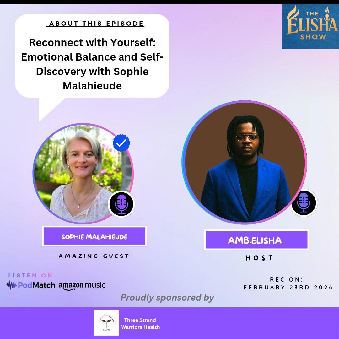 Reconnect with Yourself: Emotional Balance and Self-Discovery with Sophie Malahieude | With Amb. Elisha
