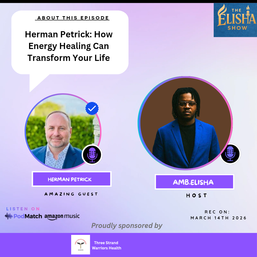 Herman Petrick: How Energy Healing Can Transform Your Life | With Amb. Elisha