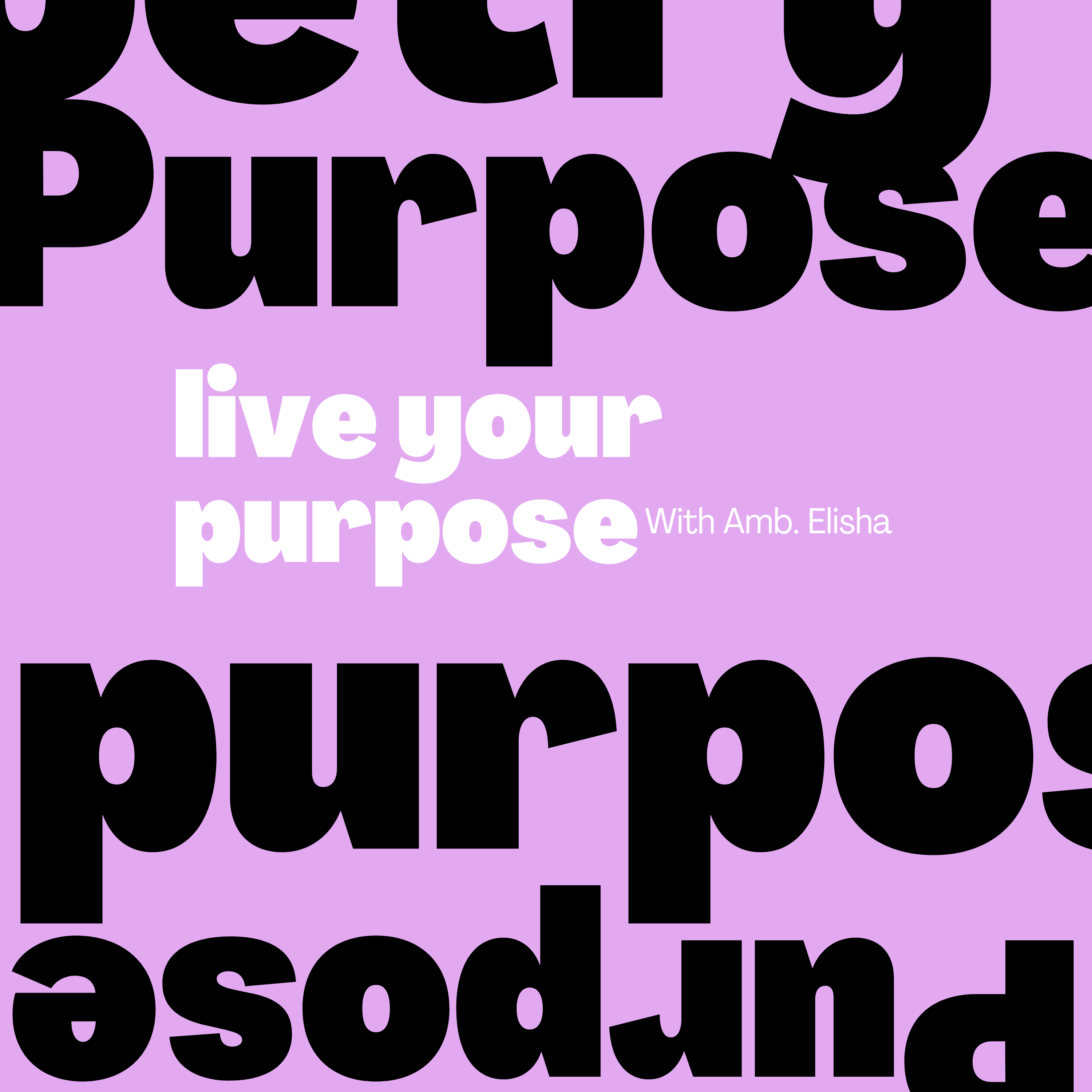 Align with Your Divine Purpose: Overcome Anxiety & Activate Your Kingdom Assignment with Amb. Elisha