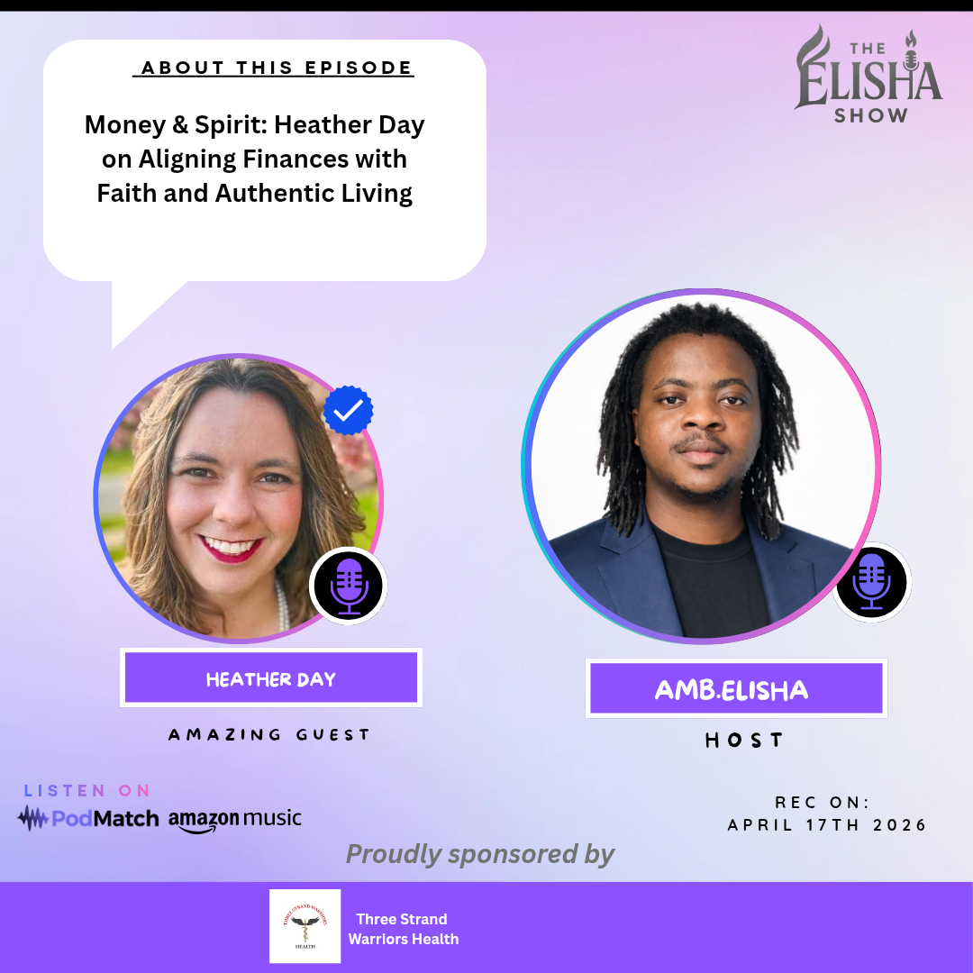 Money & Spirit: Heather Day on Aligning Finances with Faith and Authentic Living | With Amb. Elisha