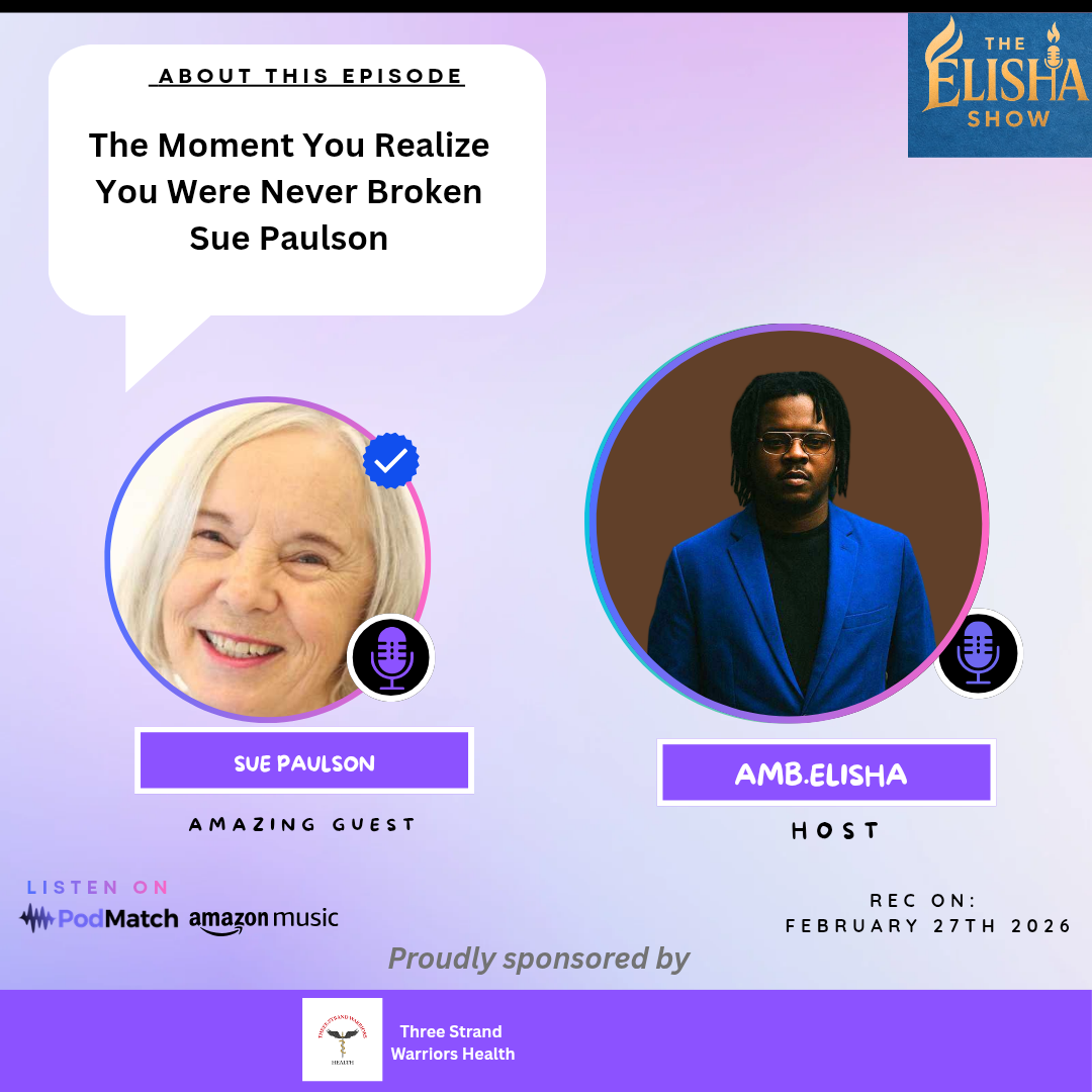 The Moment You Realize You Were Never Broken Sue Paulson | With Amb. Elisha
